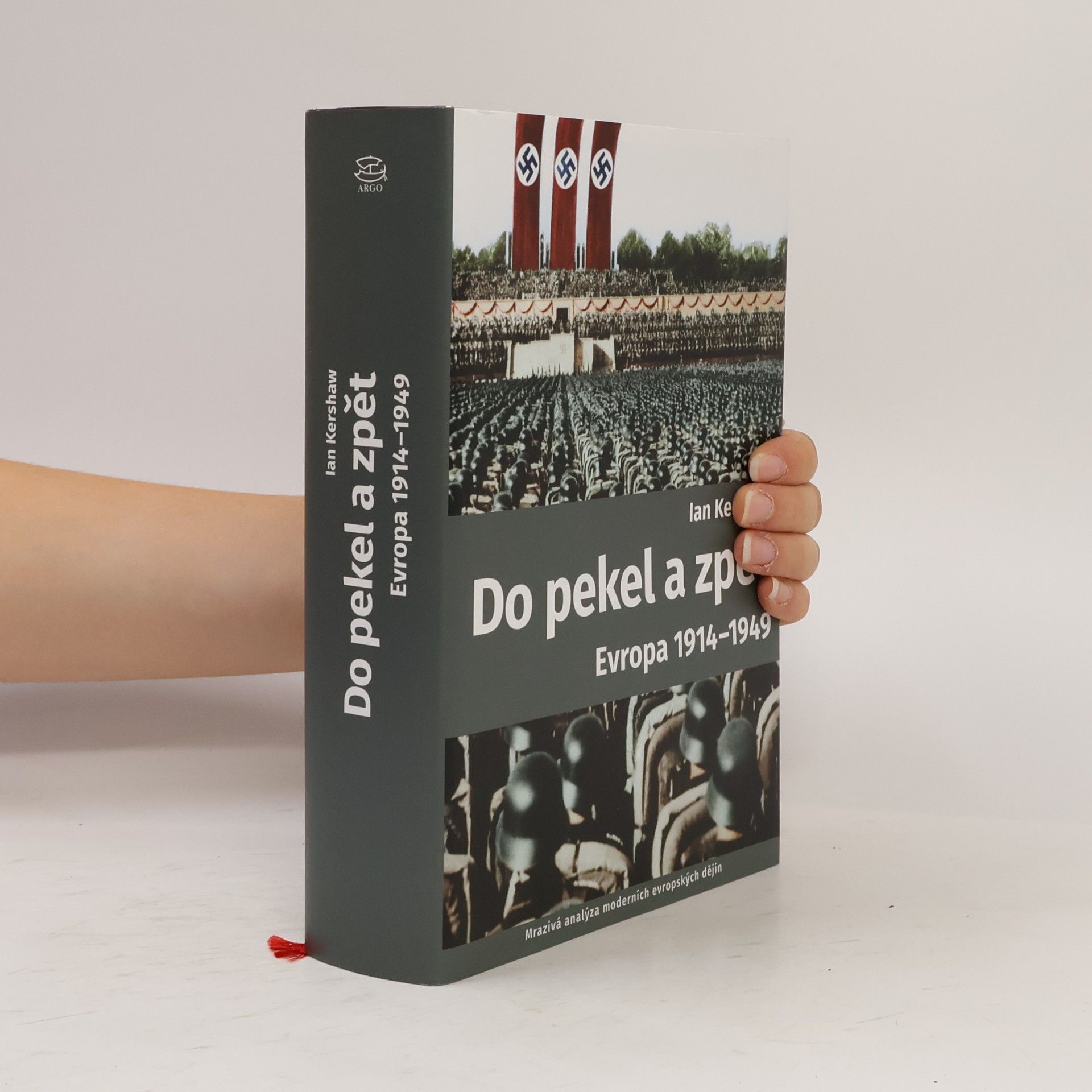 Ian Kershaw Do pekel a zpět : Evropa 1914-1949