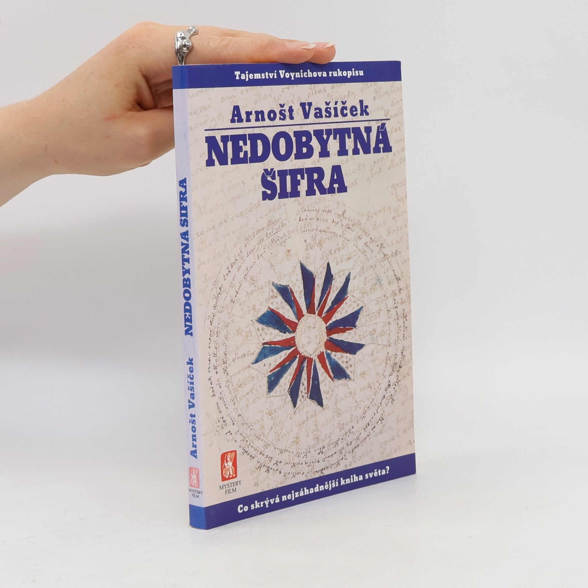 Nedobytná šifra : tajemství Voynichova rukopisu : co skrývá nejzáhadnější kniha světa?