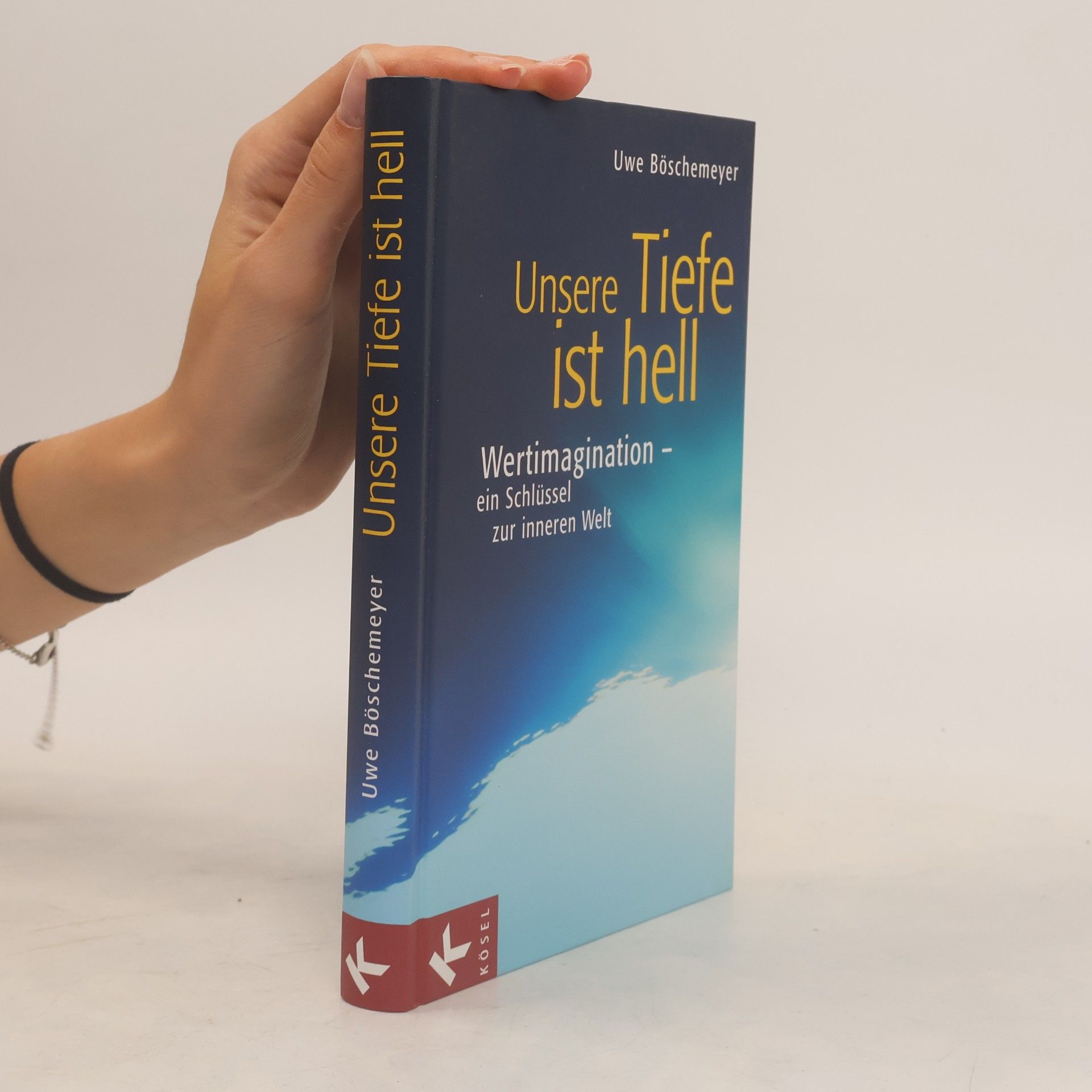 Uwe Böschemeyer Unsere Tiefe ist hell