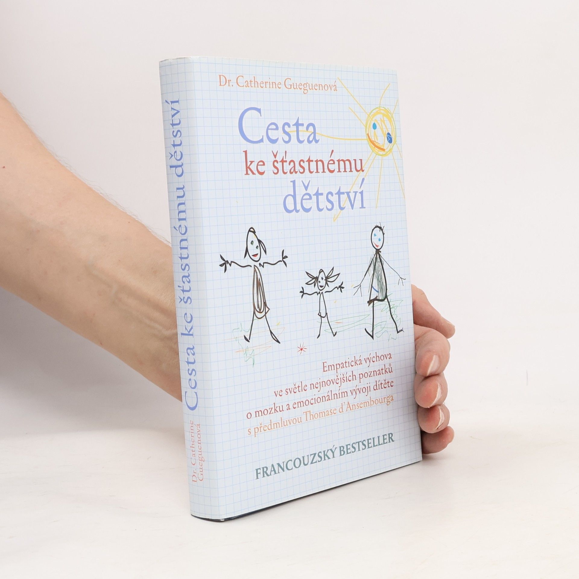 Thomas d. Ansembourg Cesta ke šťastnému dětství