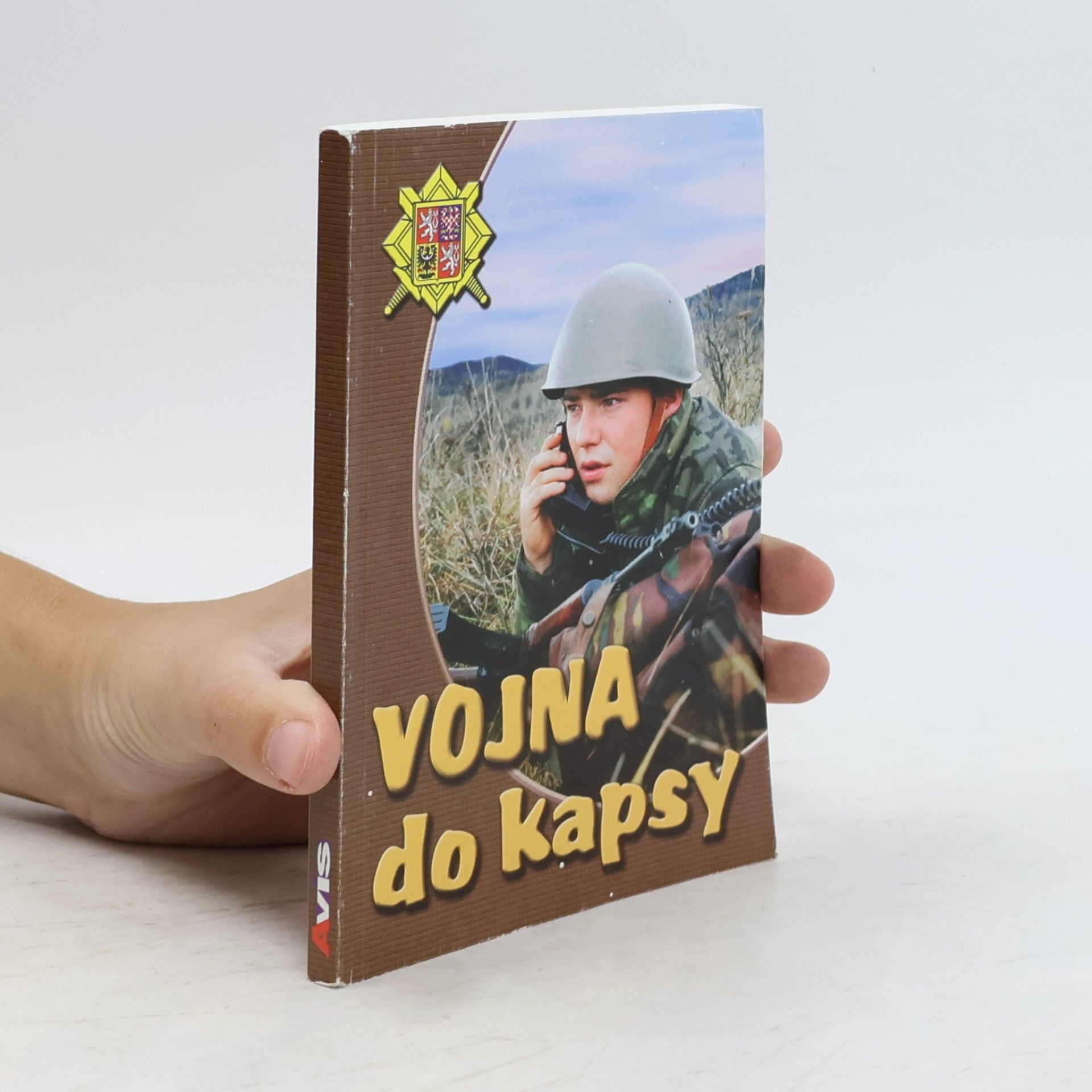 Petr Majer Vojna do kapsy, aneb, Průvodce vojenskou službou