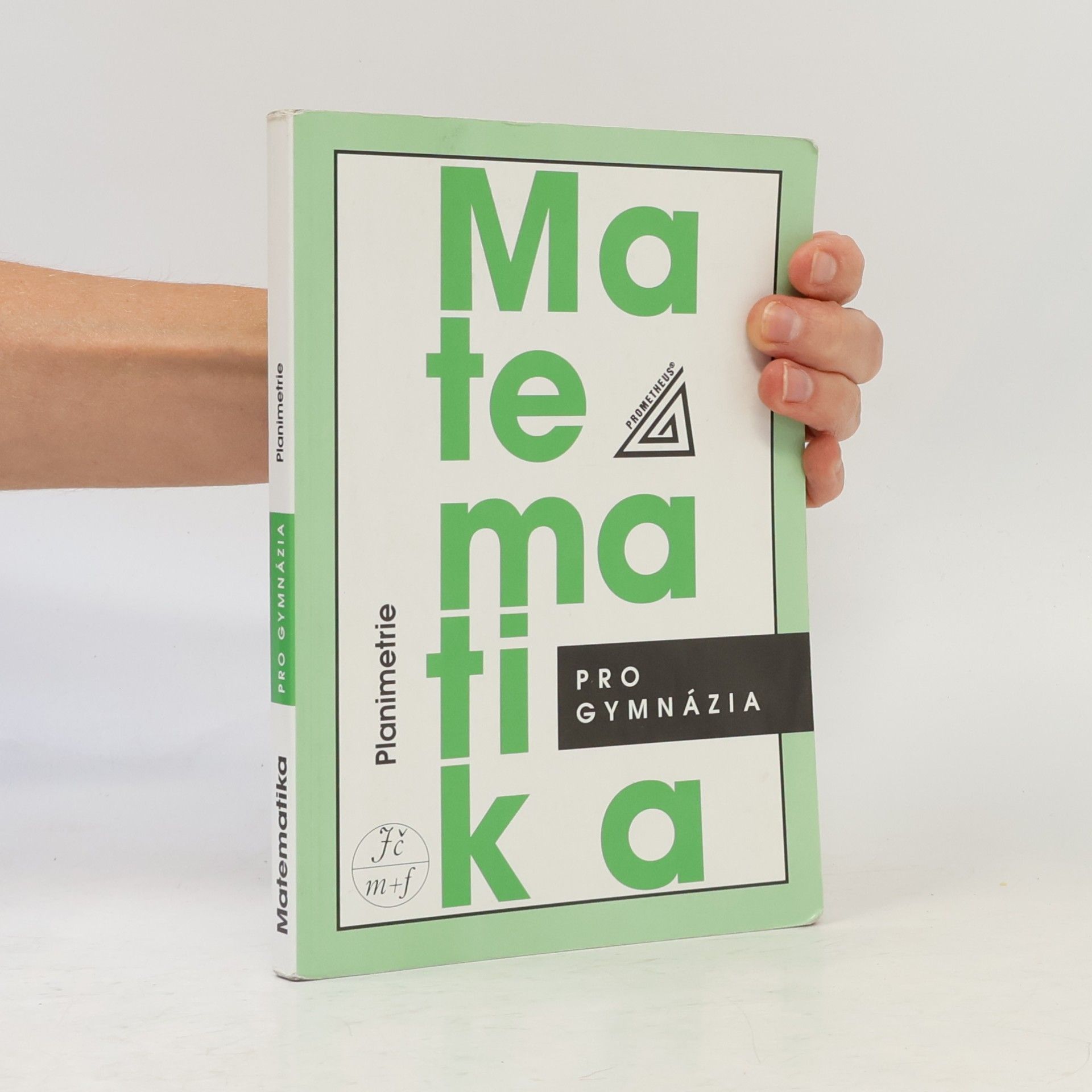 Eva Pomykalová Matematika pro gymnázia: planimetrie