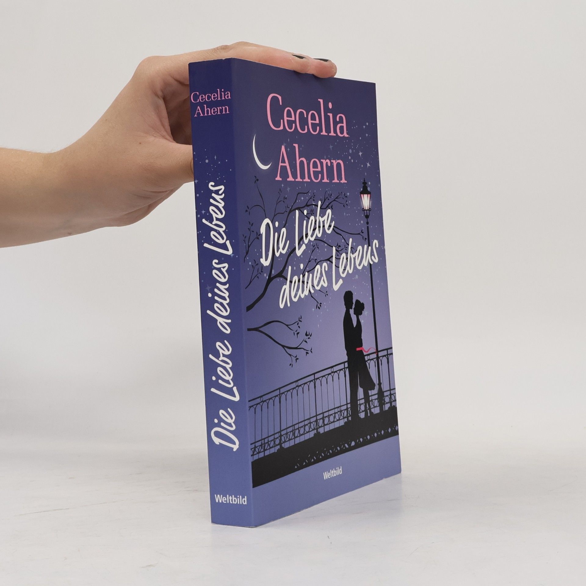 Cecelia Ahern Die Liebe deines Lebens