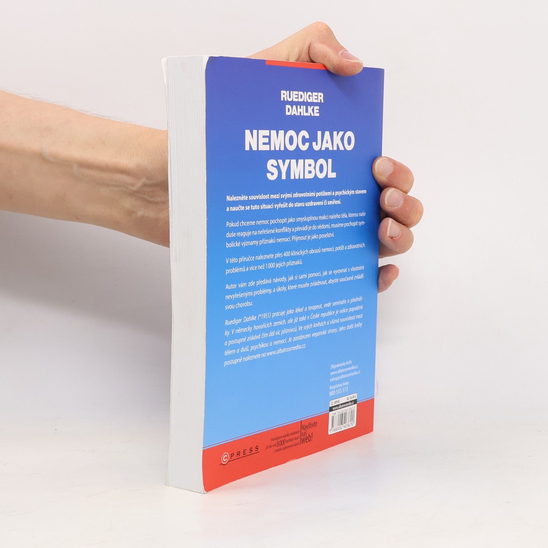 Ruediger Dahlke Nemoc jako symbol: Příručka pro výklad příznaků psychosomatických chorob a jejich řešení