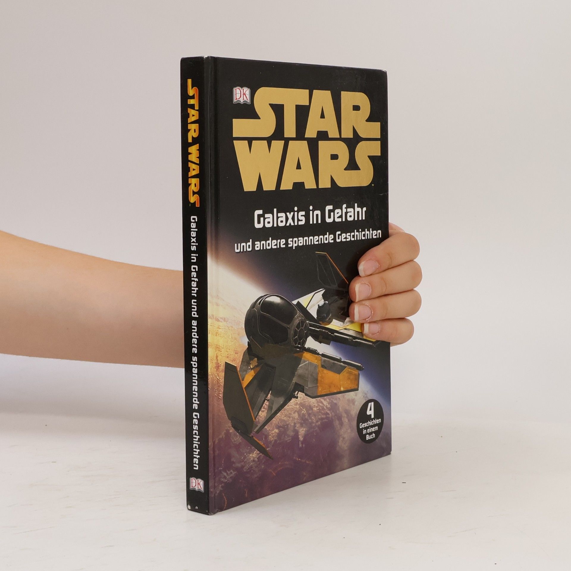 Various authors Star Wars - Galaxis in Gefahr und andere spannende Geschichten