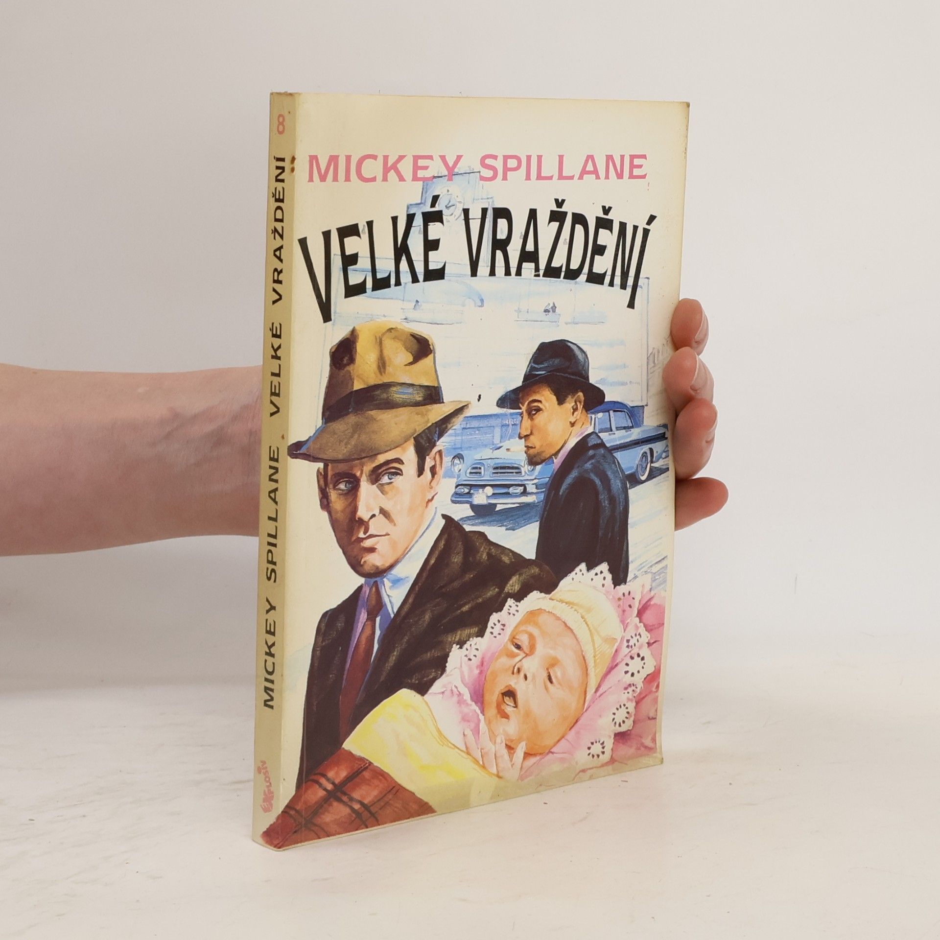 Mickey Spillane Velké vraždění