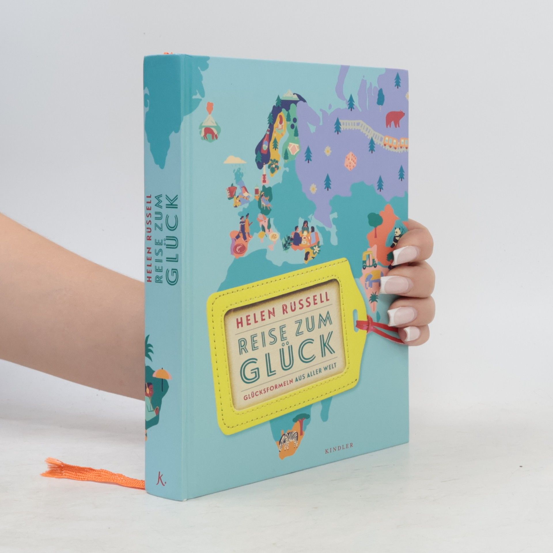 Helen Russell Reise zum Glück. Glücksformeln aus aller Welt
