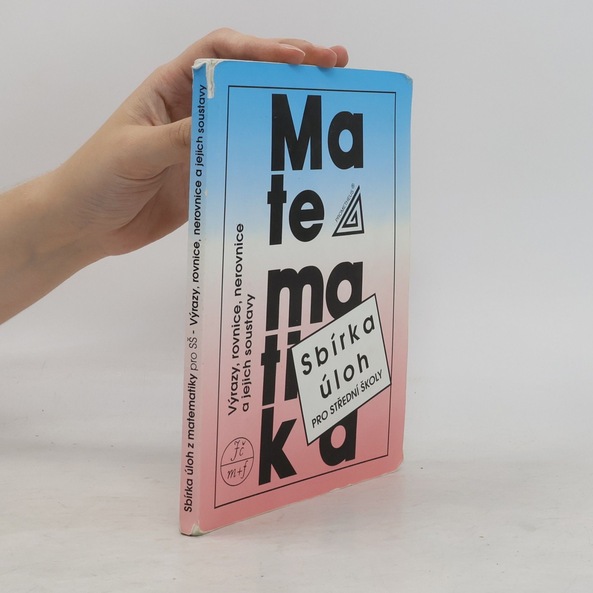 František Janeček Sbírka úloh z matematiky pro střední školy