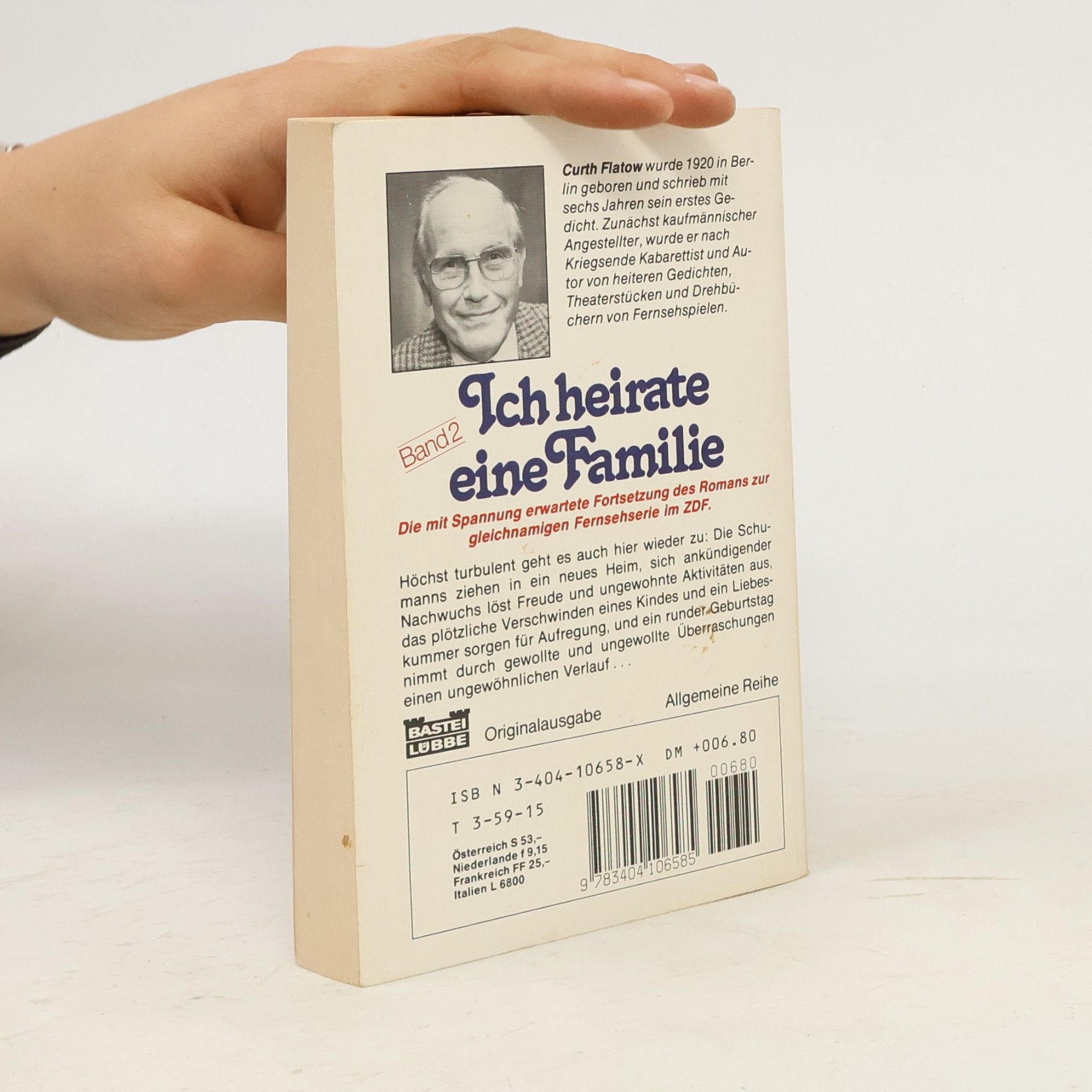 Curth Flatow Ich heirate eine Familie. Bd.2. Roman nach d. gleichnamigen Fernsehserie