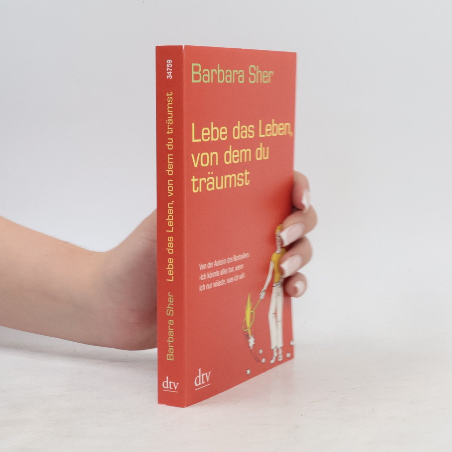 Barbara Sher Lebe das Leben, von dem du träumst