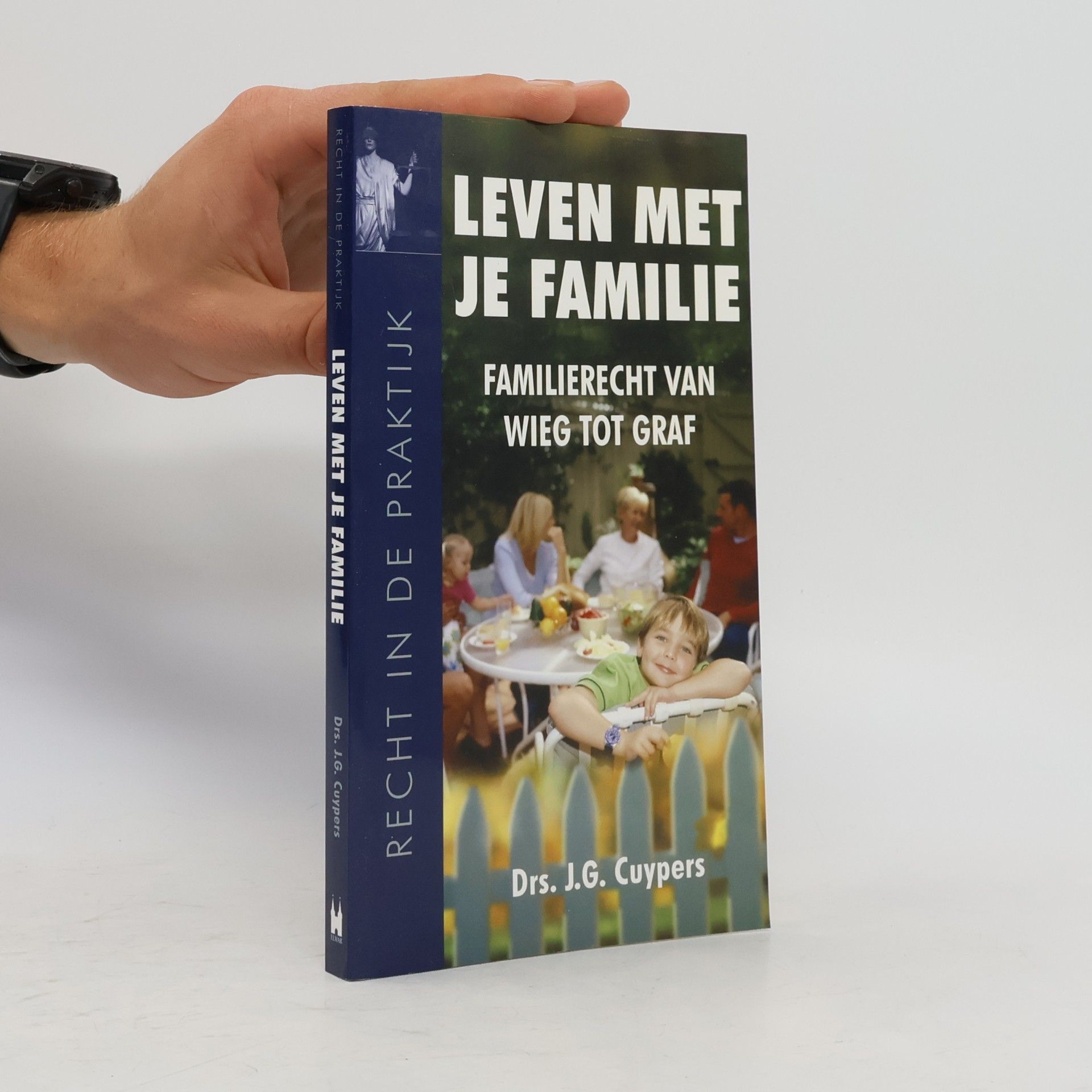 J.G. Cuypers Leven met je familie: Familierecht van wieg tot graf