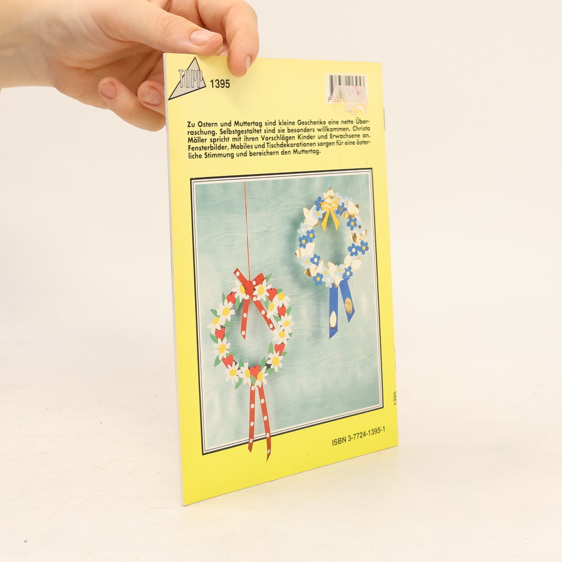 Christa Möller Kleine Geschenke aus Tonpapier für Ostern und Muttertag - Mit Vorlagen in Originalgröße
