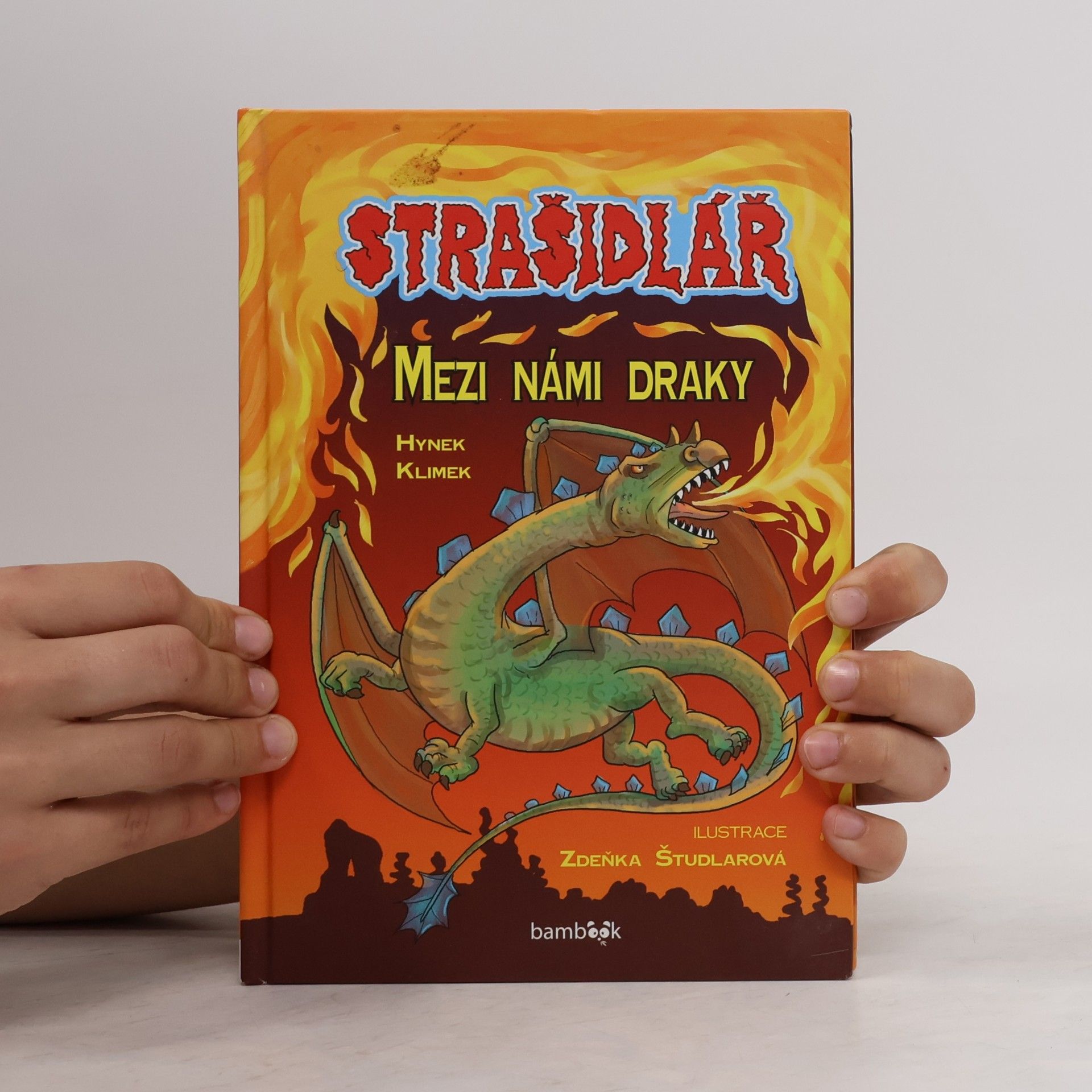 Hynek Klimek Strašidlář. Mezi námi draky