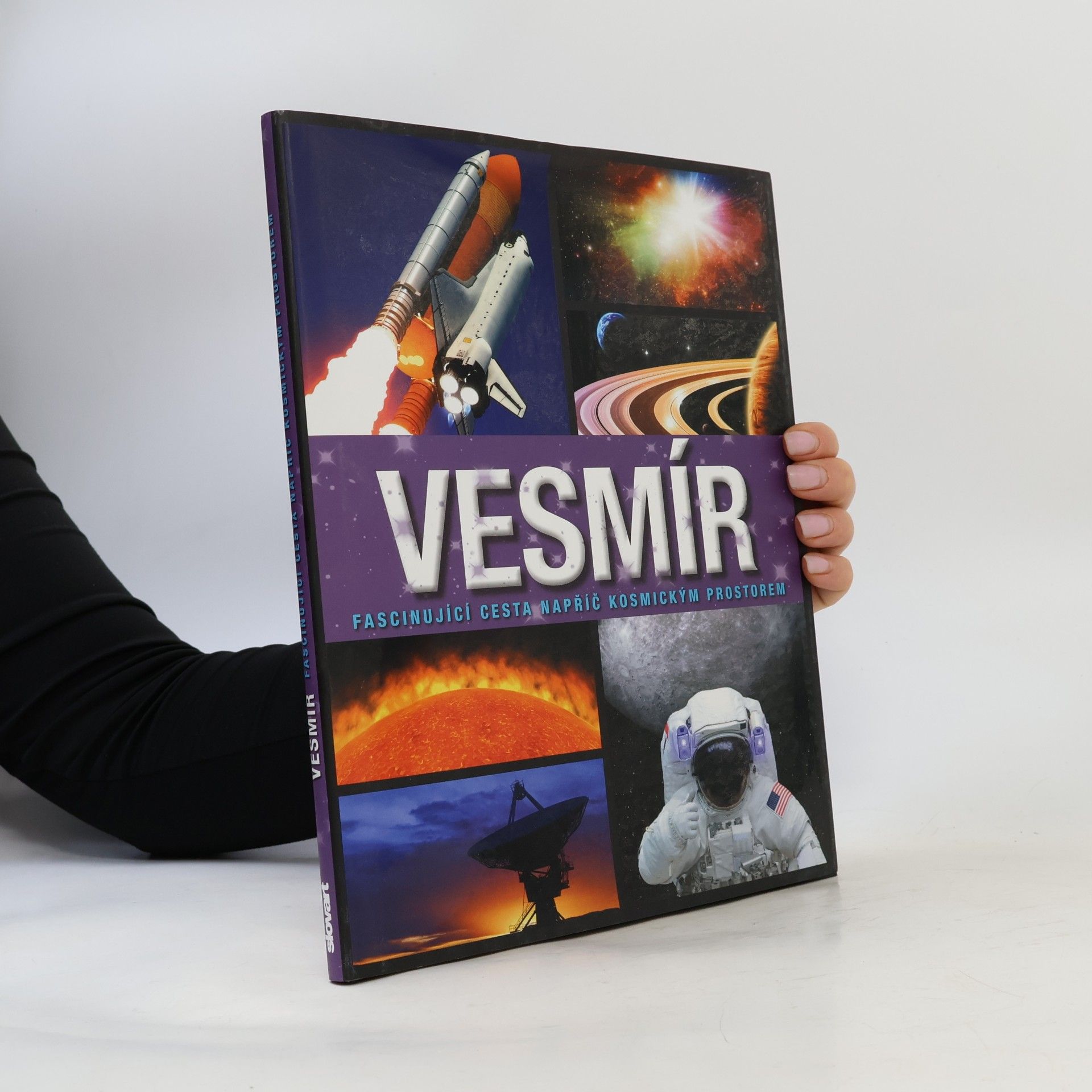 Kolektiv autorů Vesmír: Fascinující cesta napříč kosmickým prostorem