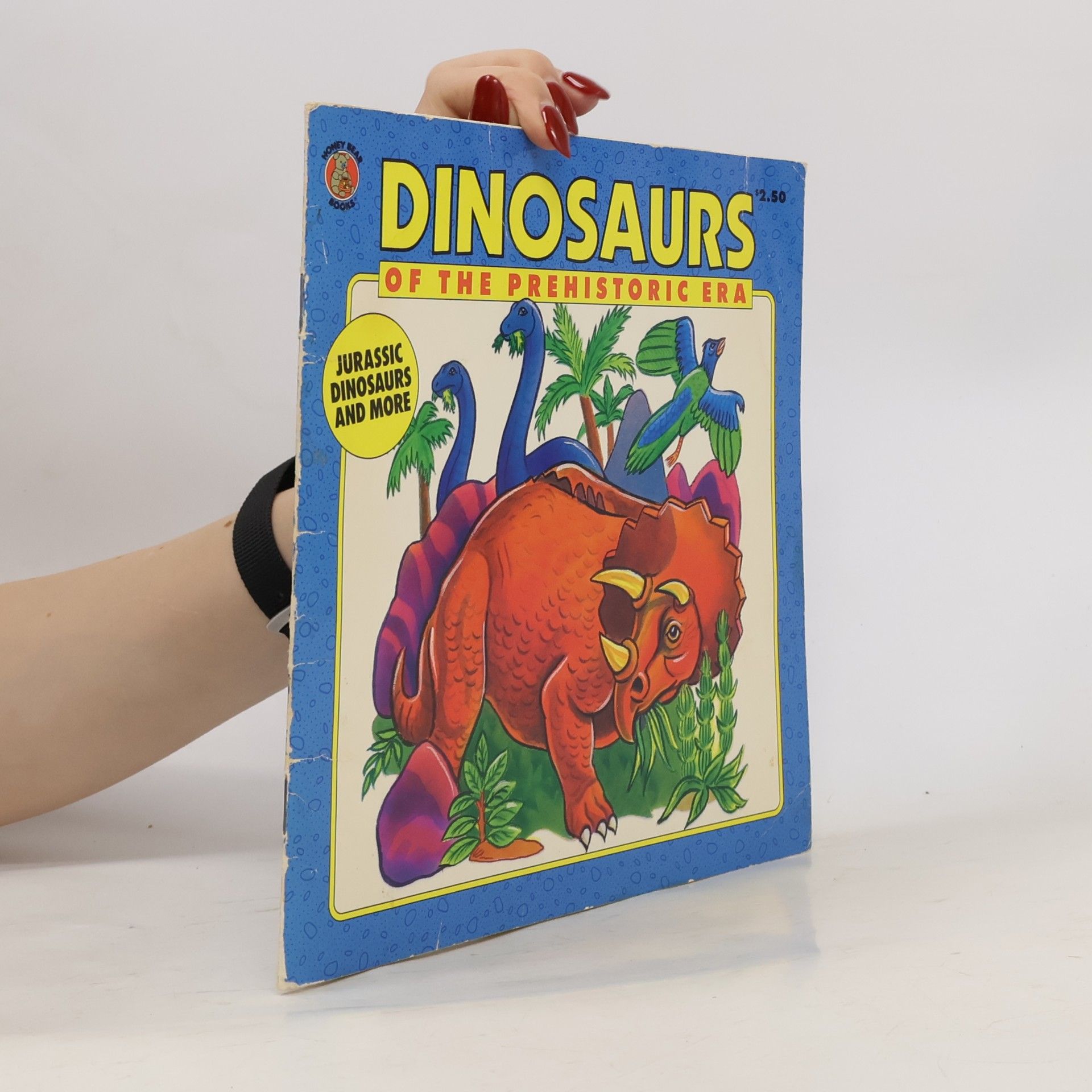 Michael S. Teitelbaum Honey Bear Books: Dinosaurs of the Prehistoric Era