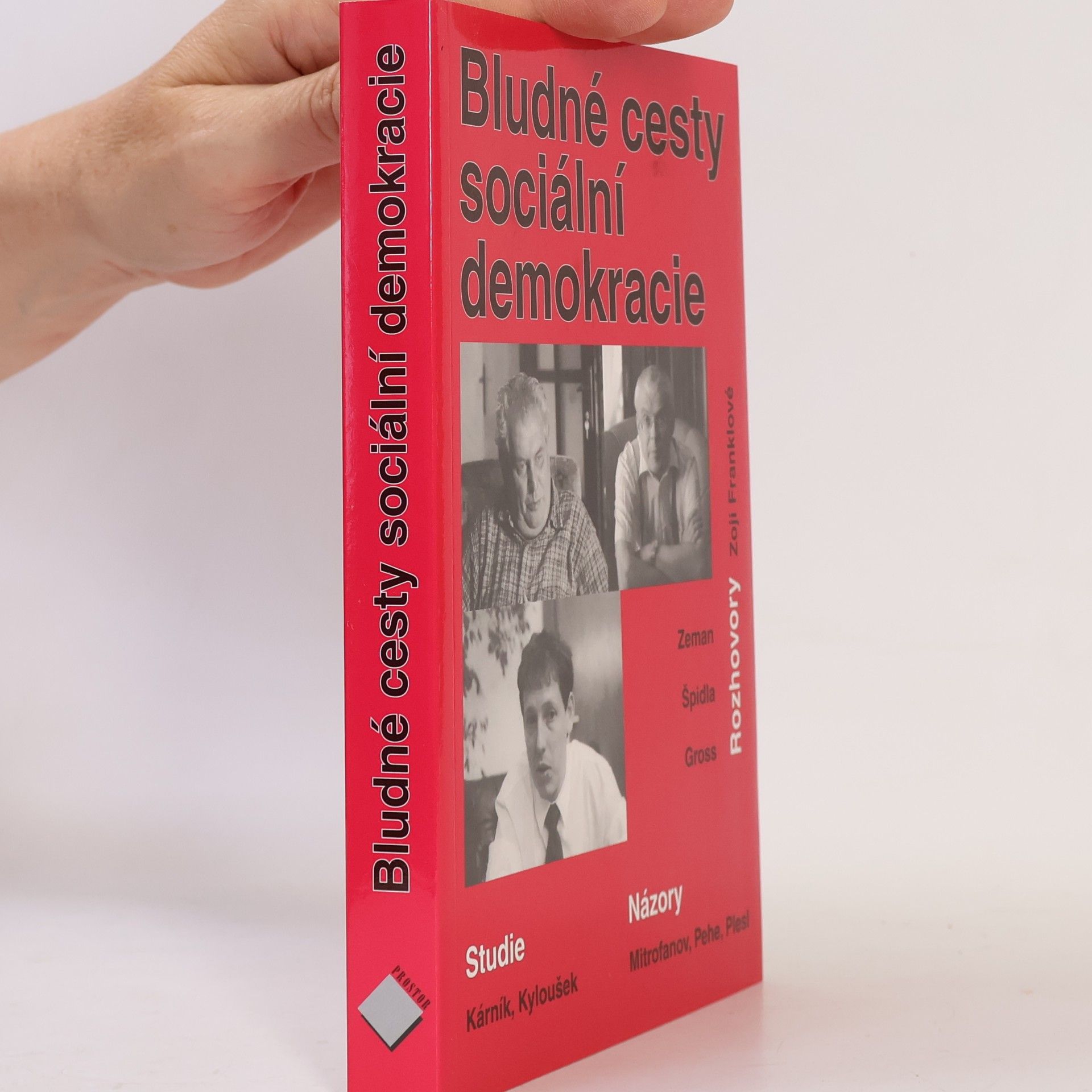 Jiří Pehe Bludné cesty sociální demokracie