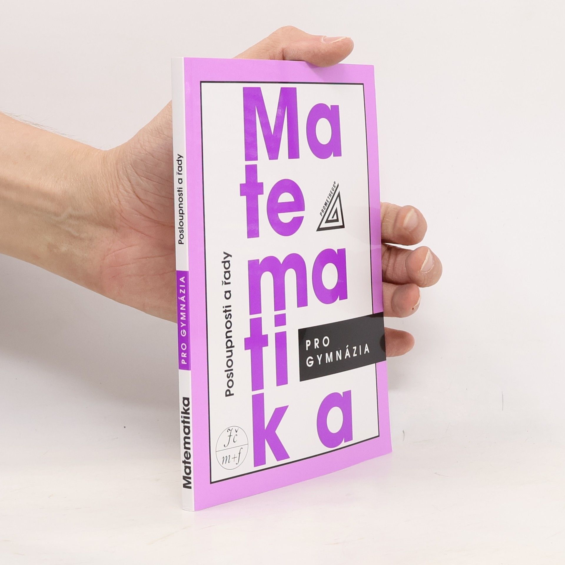 Oldřich Odvárko Matematika pro gymnázia. Posloupnosti a řady
