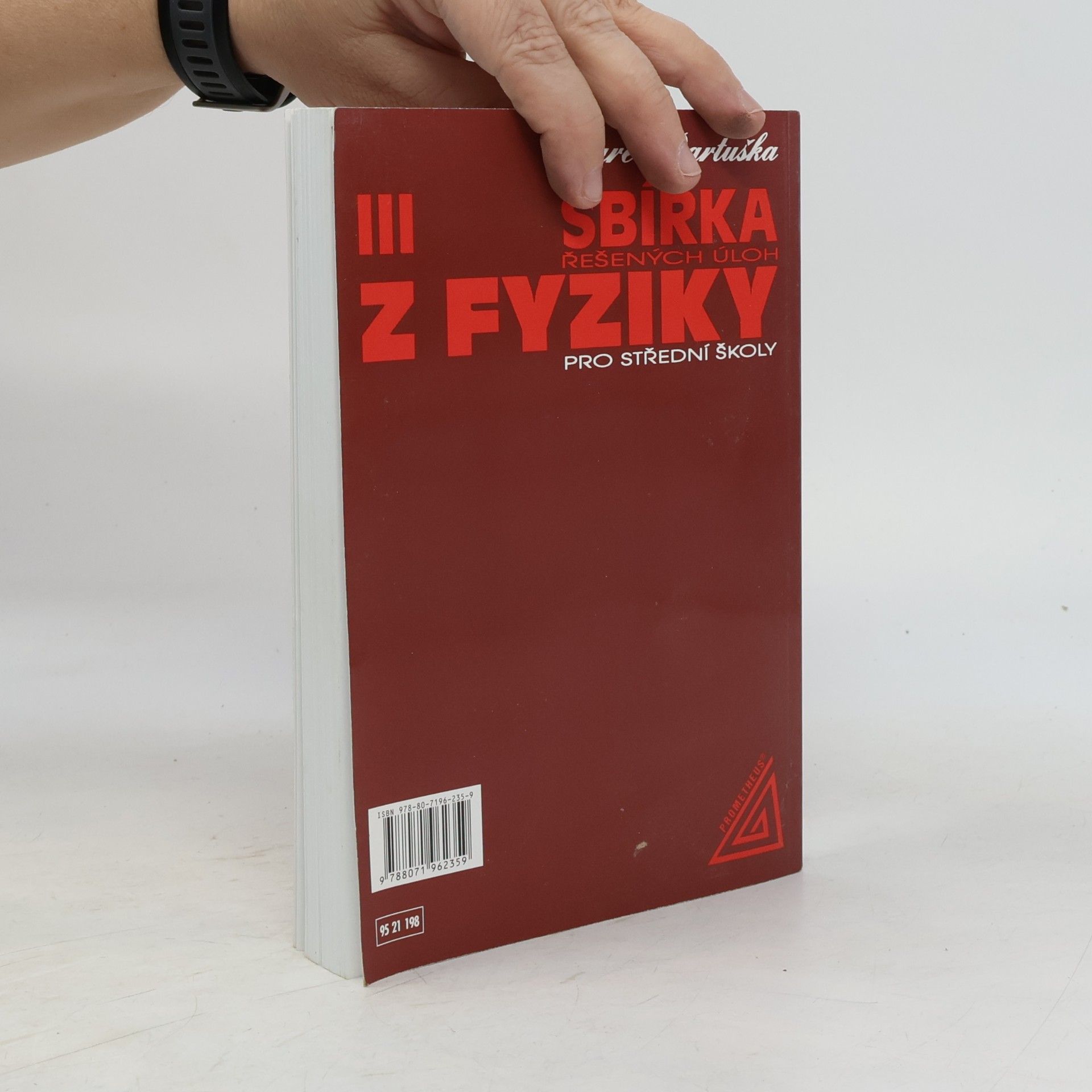 Karel Bartuška Sbírka řešených úloh z fyziky pro střední školy 3