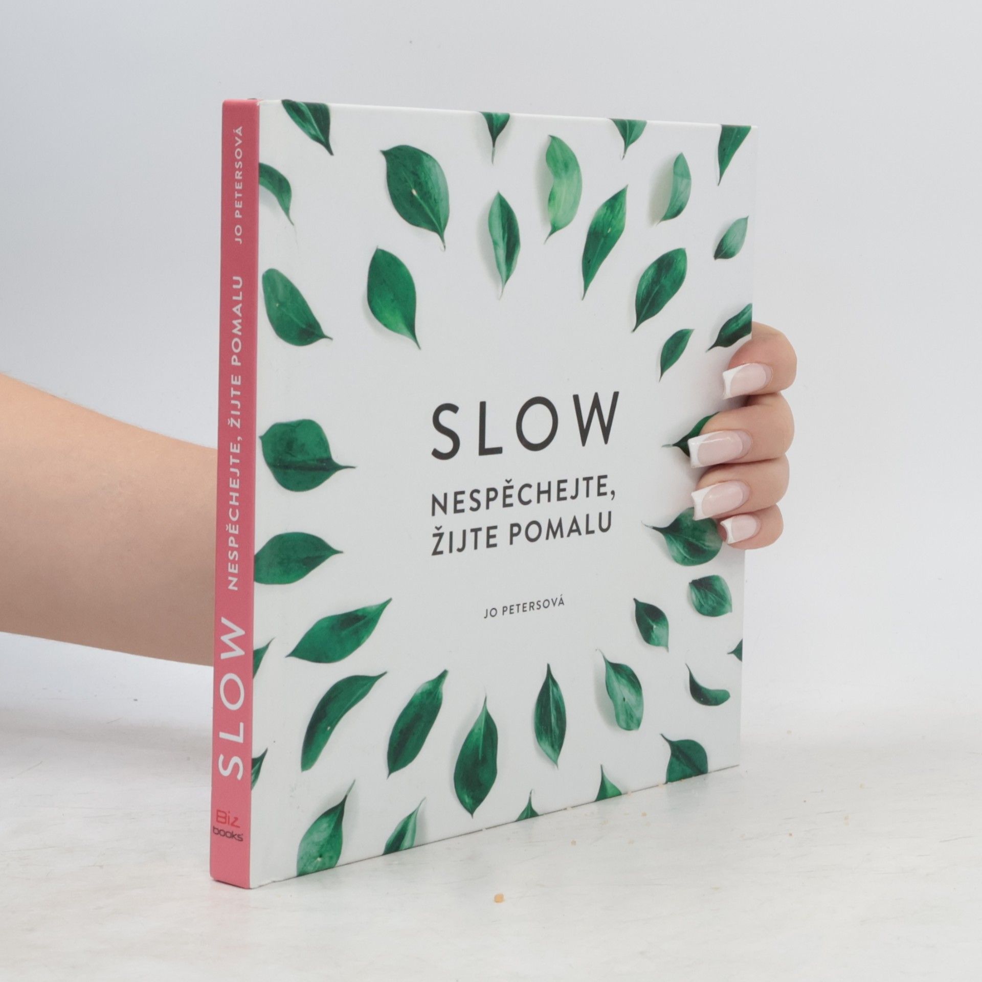 Jo Peters Slow. Nespěchejte, žijte pomalu