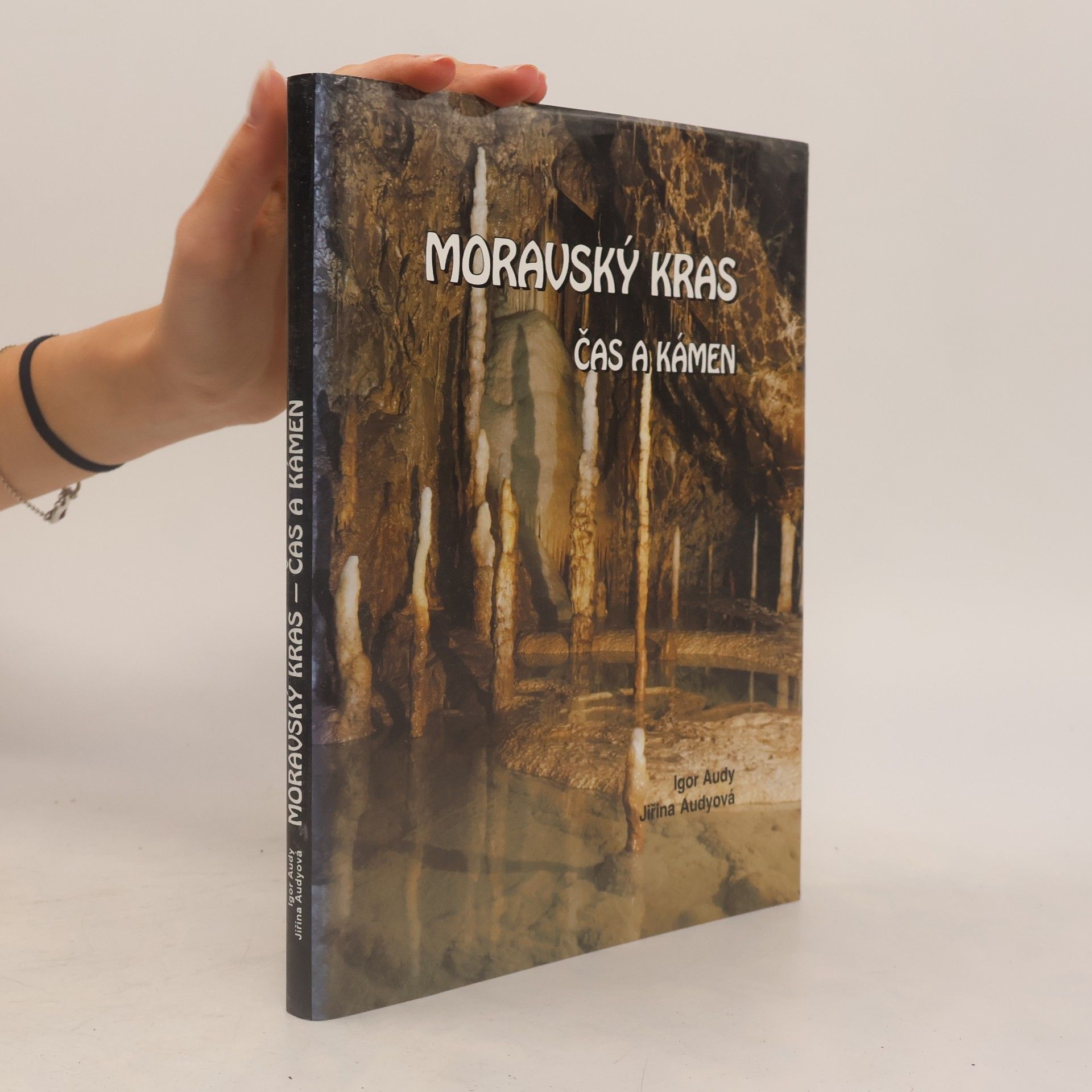 Moravský kras. Čas a kámen
