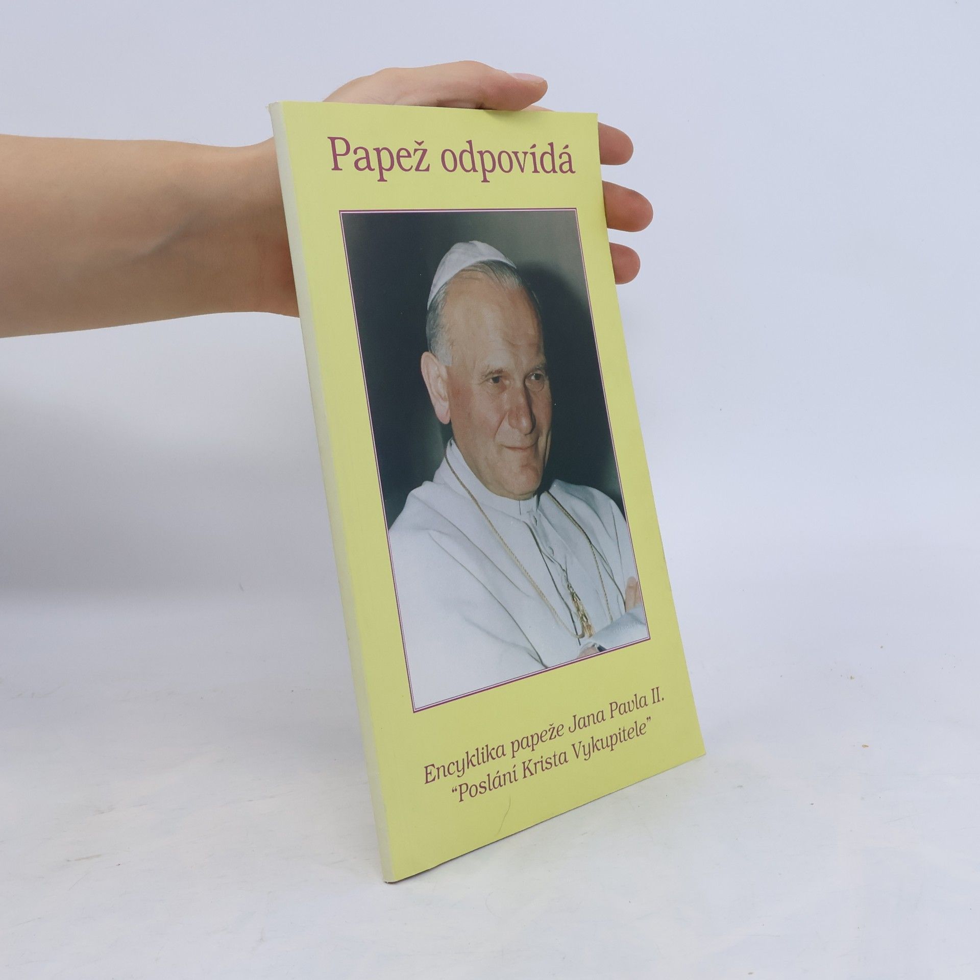 Karol Józef Wojtyła Papež odpovídá