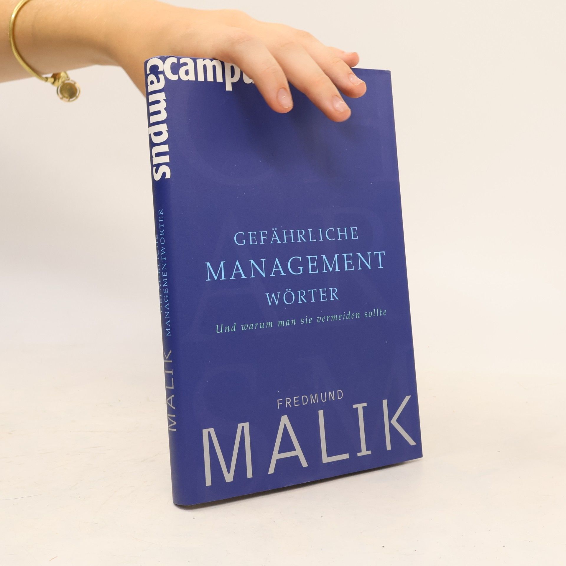 Fredmund Malik Gefährliche Managementwörter