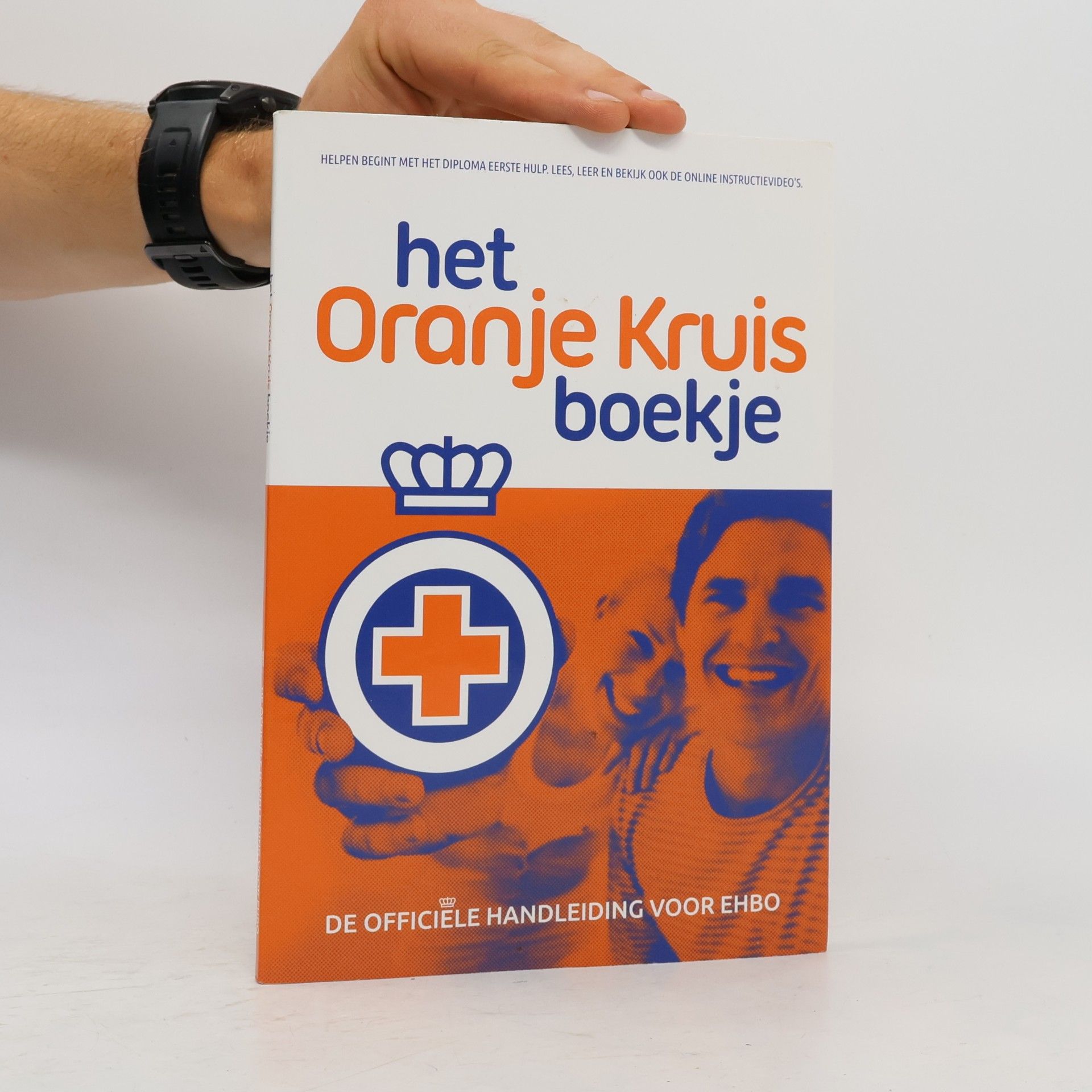 Stichting Koninklijke Nationale Organisatie voor Reddingwezen en Eerste Hulp bij Ongelukken Het Oranje Kruis Het Oranje Kruis boekje