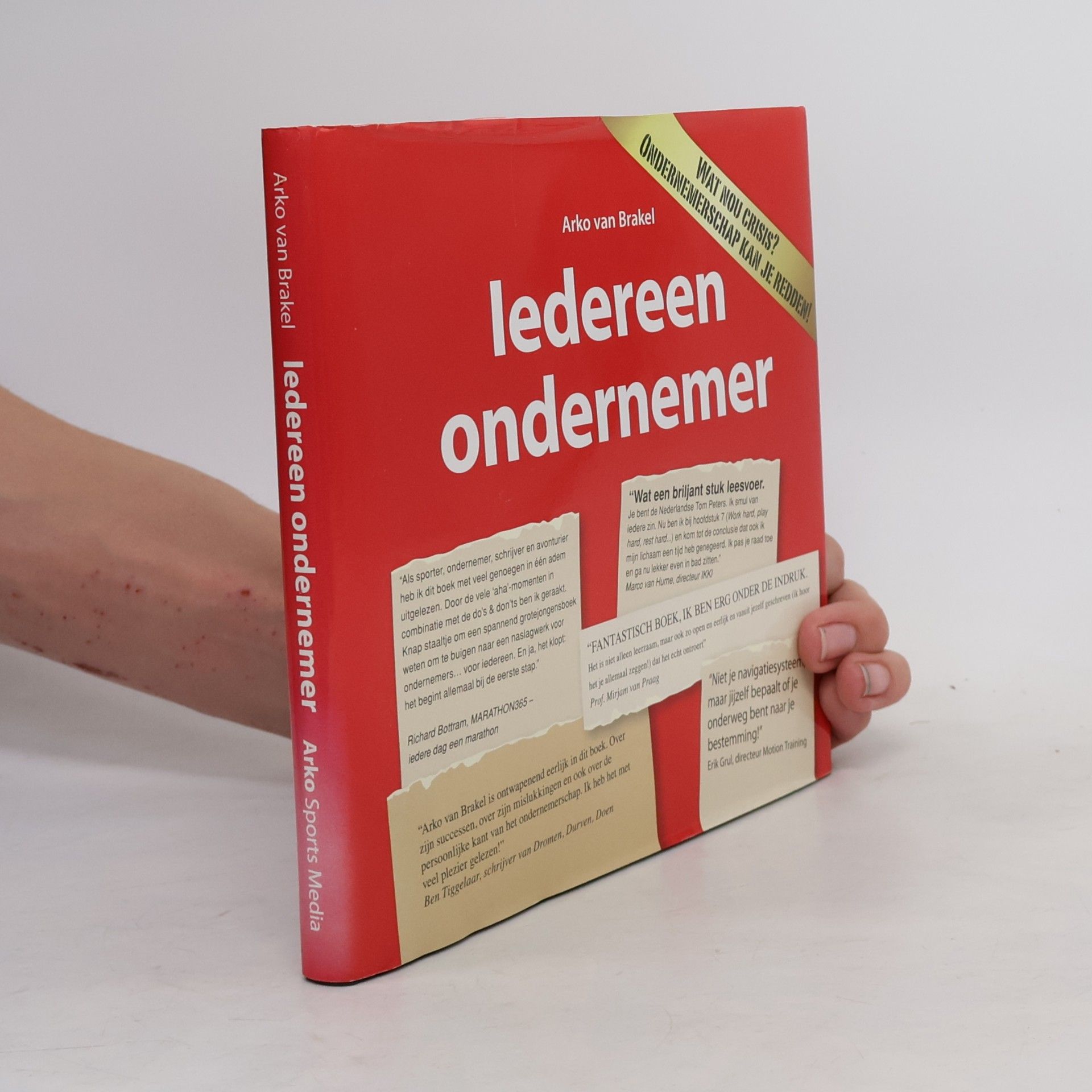 Arko van Brakel Iedereen ondernemer
