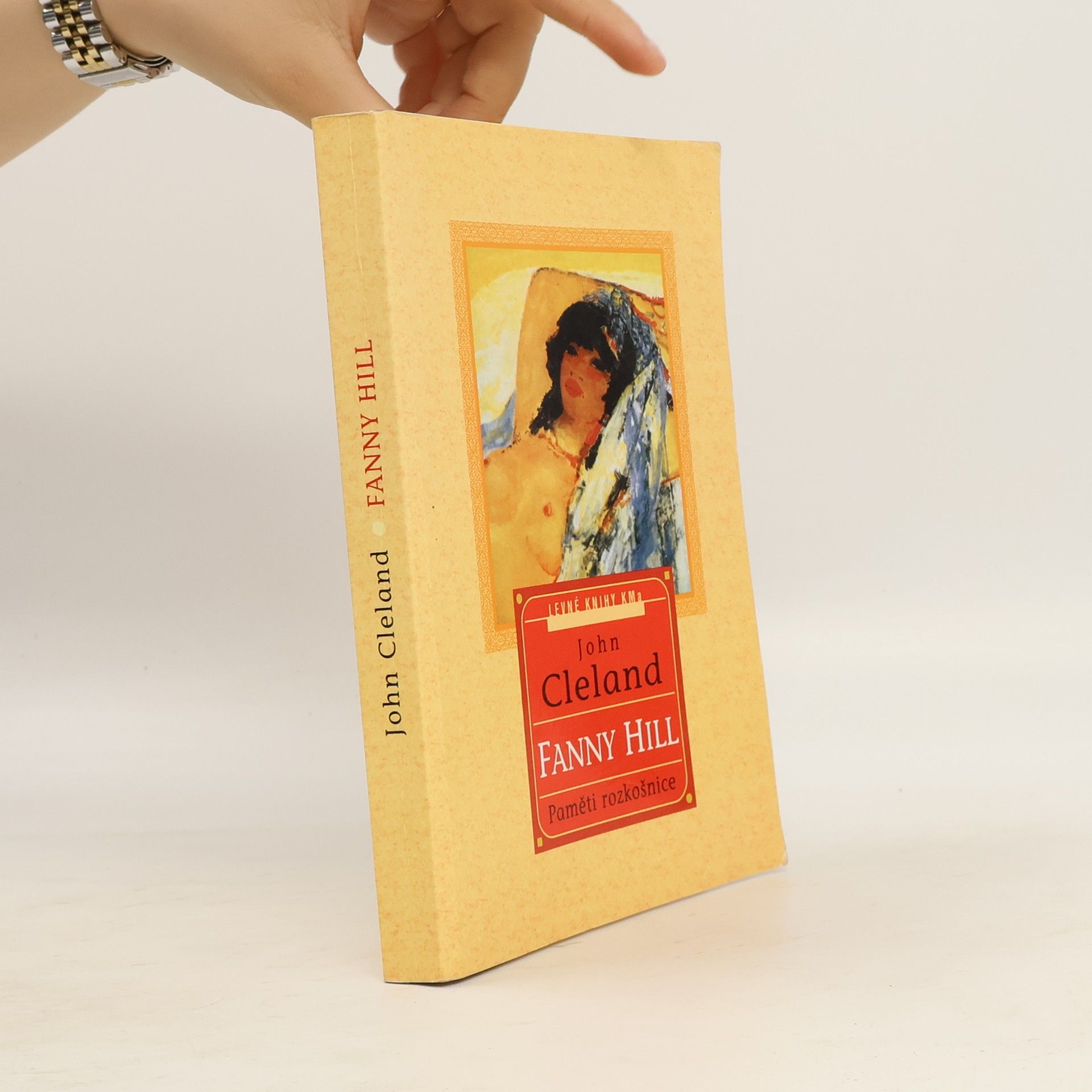 John Cleland Fanny Hill: Paměti rozkošnice