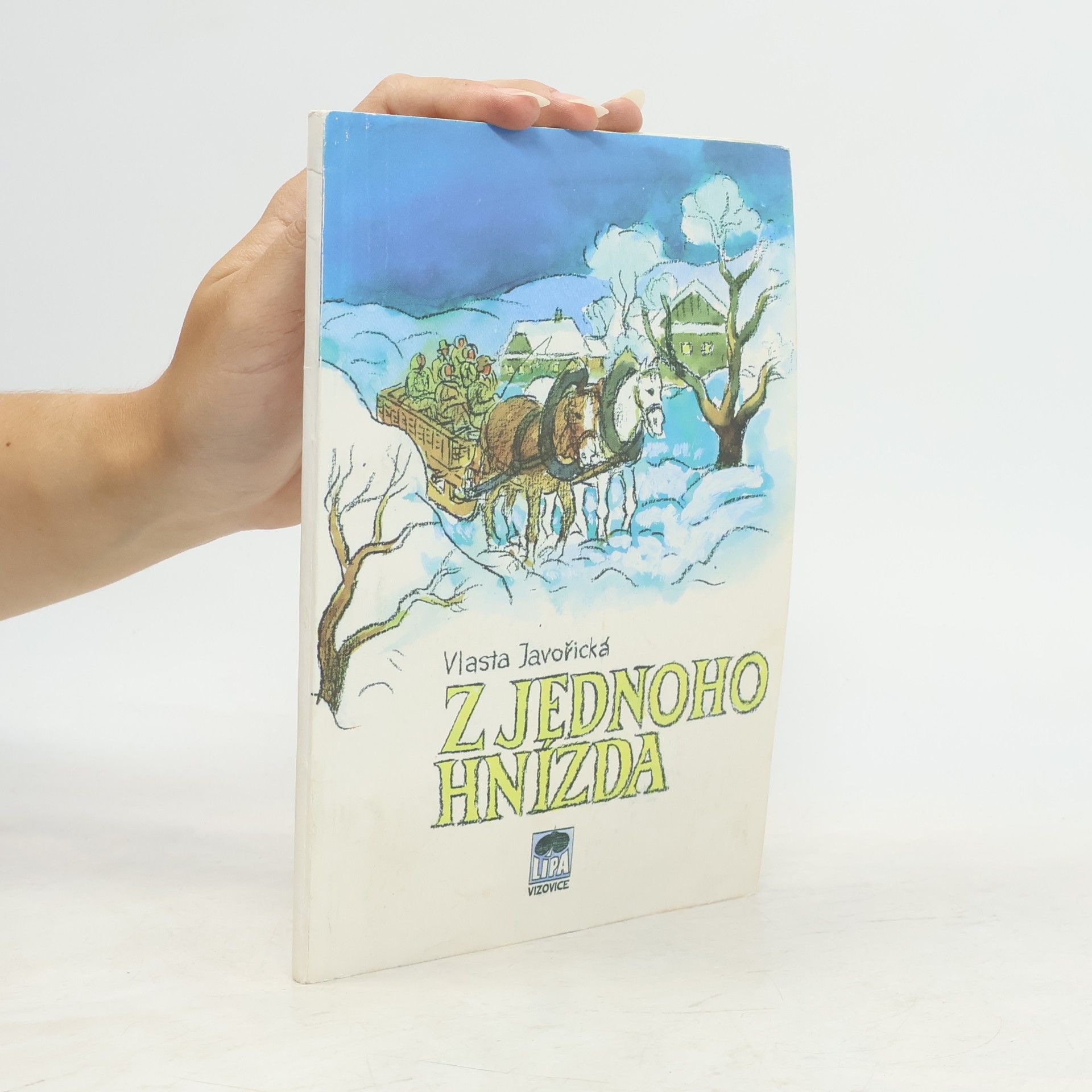 Vlasta Javořická Z jednoho hnízda