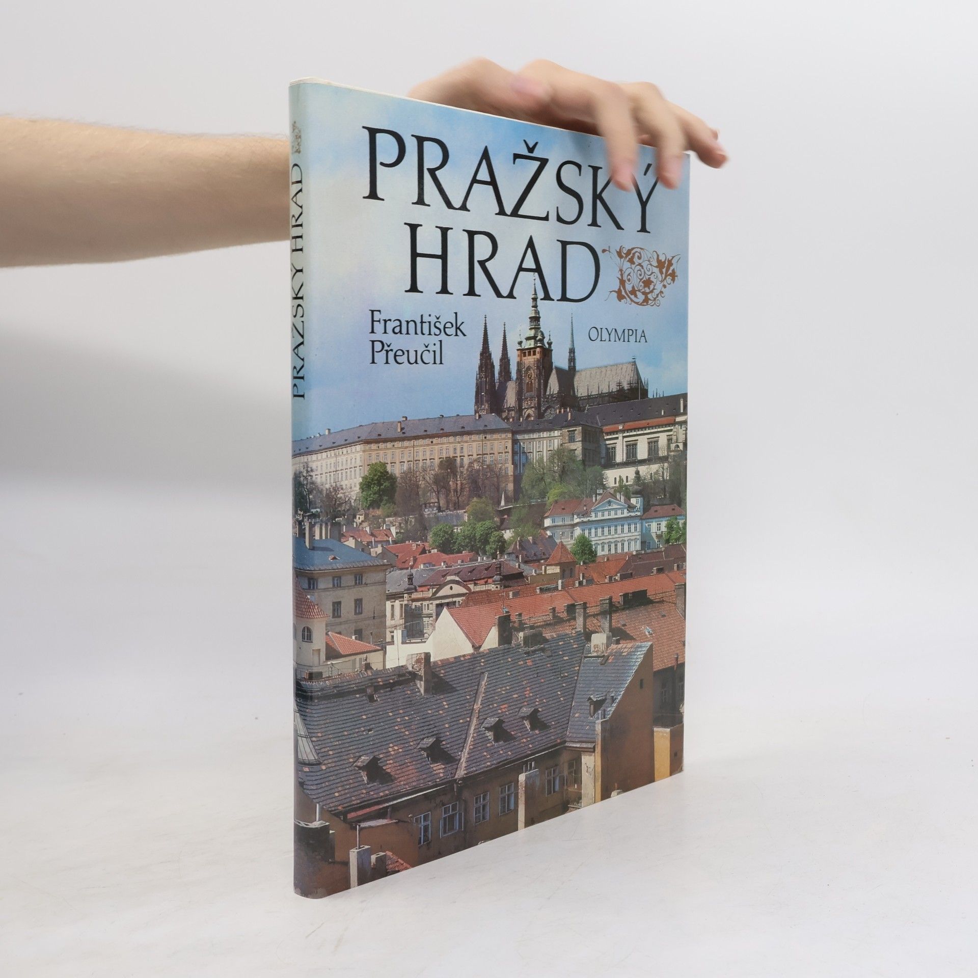 František Přeučil Pražský hrad