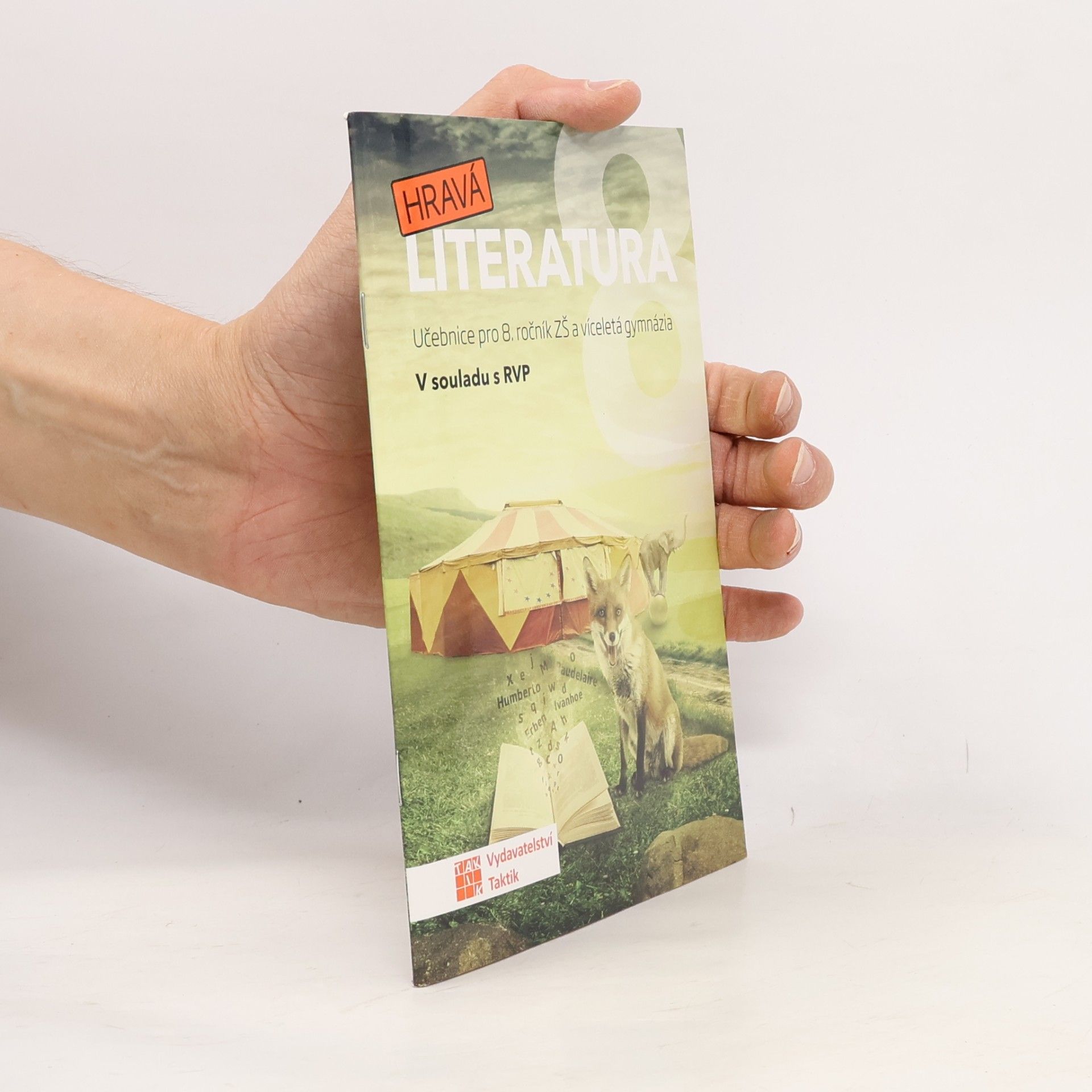 Michaela Jindráčková Hravá literatura: učebnice pro 8. ročník ZŠ a víceletá gymnázia