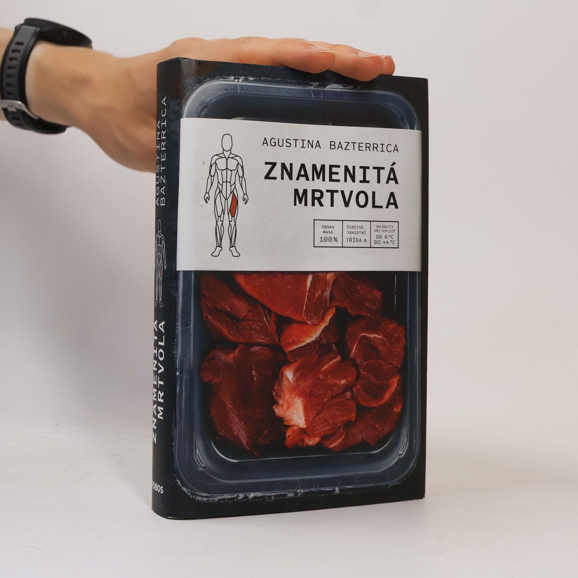 Agustina Bazterrica Znamenitá mrtvola