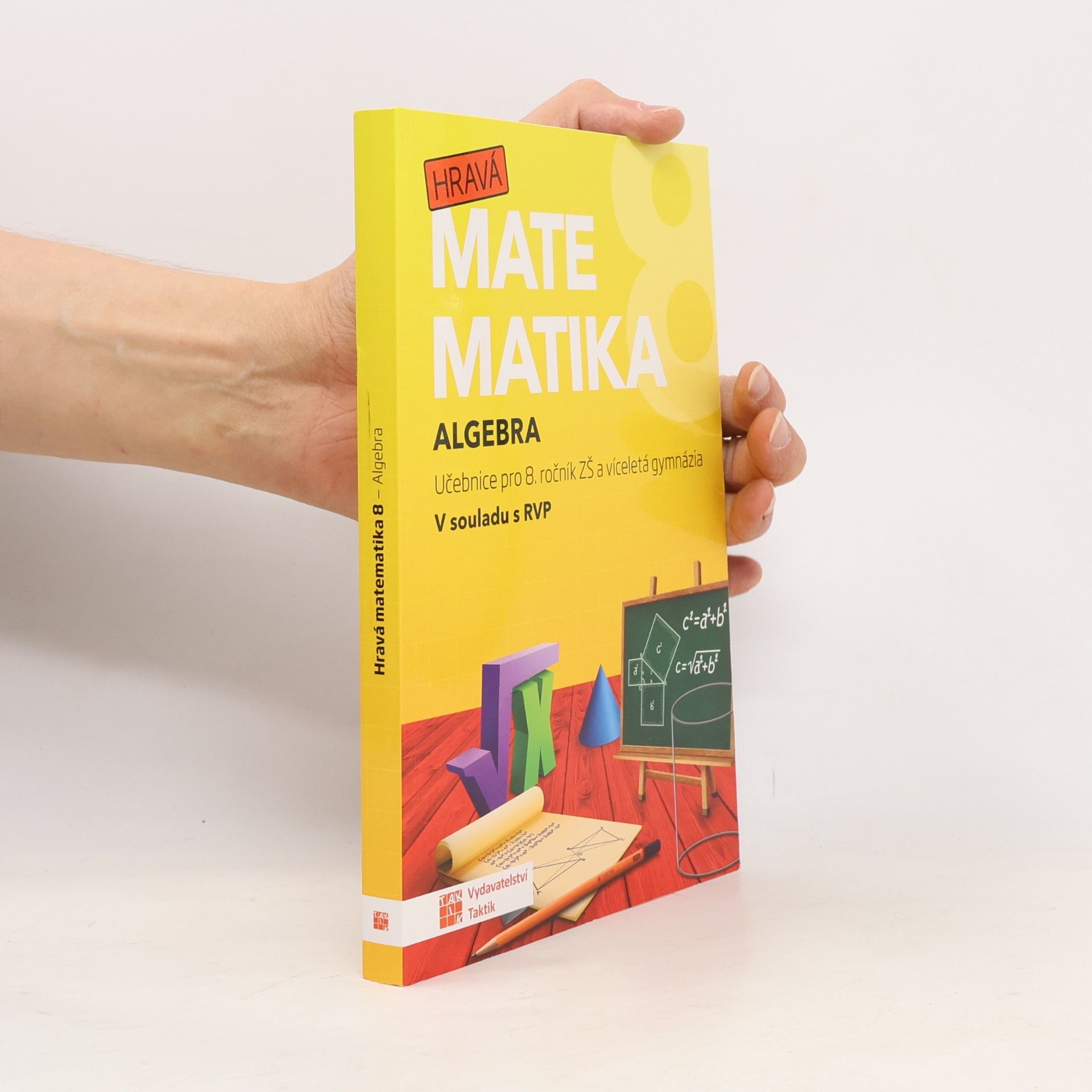 Miroslava Janečková Hravá matematika 8: Algebra