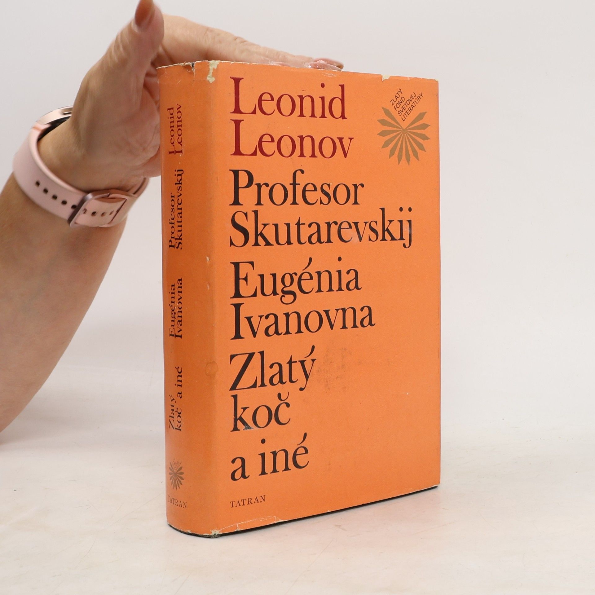 Leonid Leonov Profesor Skutarevskij. Eugénia Ivanovna. Zlatý koč a iné