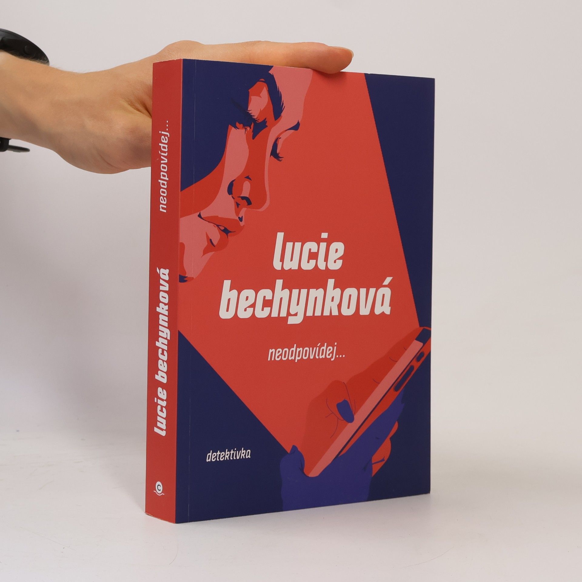 Lucie Bechynková Neodpovídej...