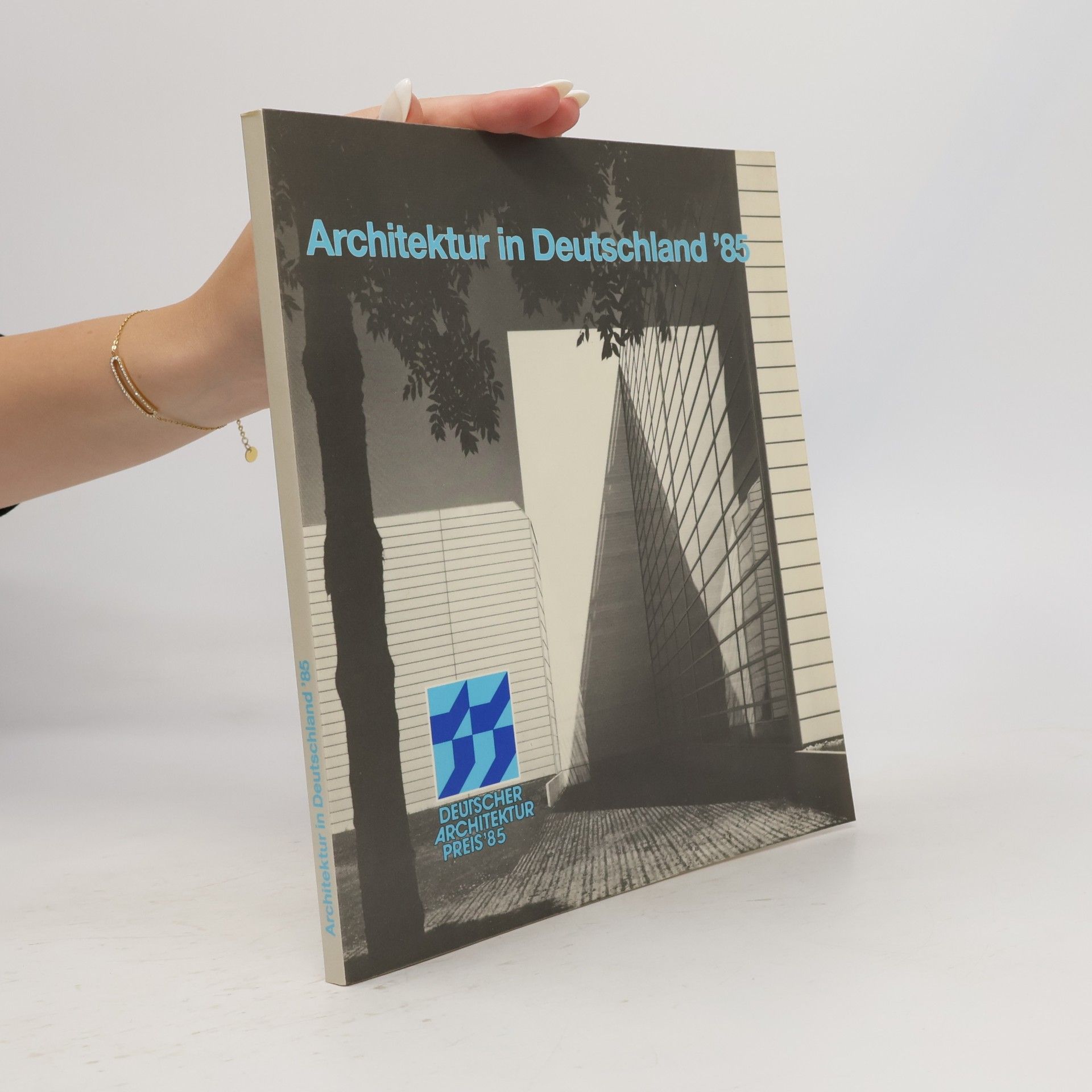 Kolektív autorov Architektur in Deutschland '85