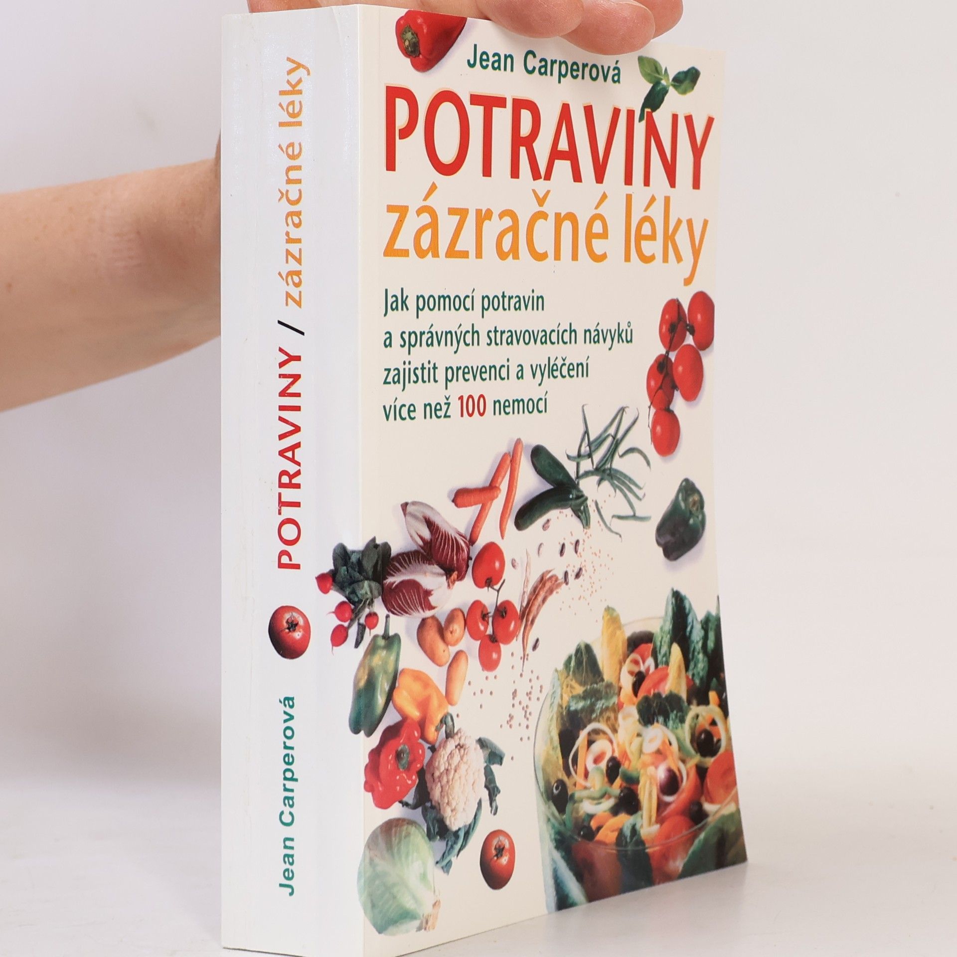 Jean Carper Potraviny - zázračné léky