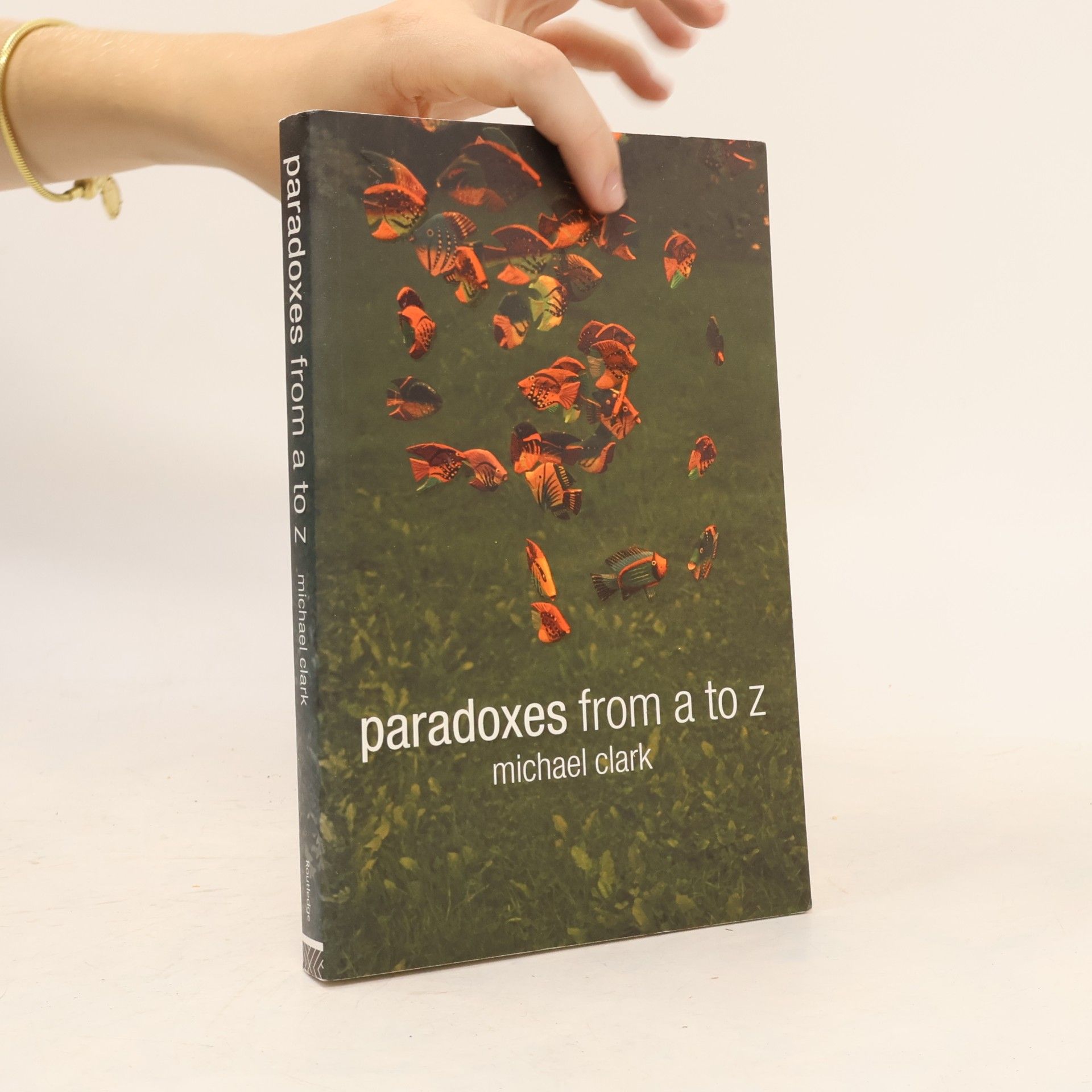 Michael Clark Paradoxes from A to Z