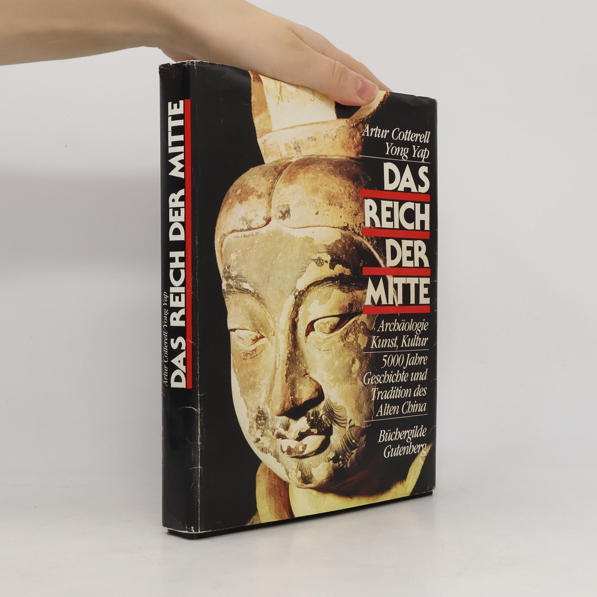 Arthur Cotterell Das Reich der Mitte