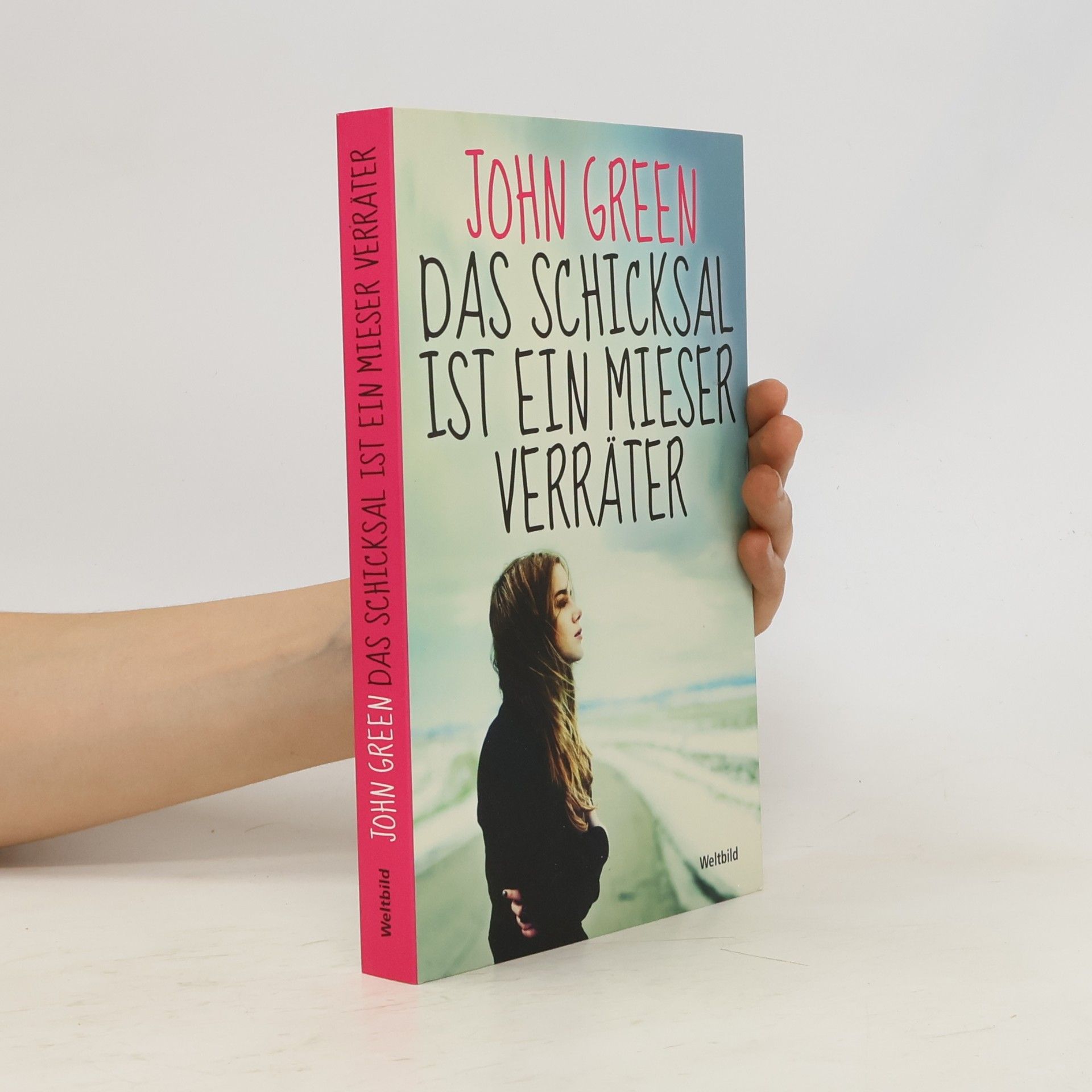 John Green Das Schicksal ist ein mieser Verräter