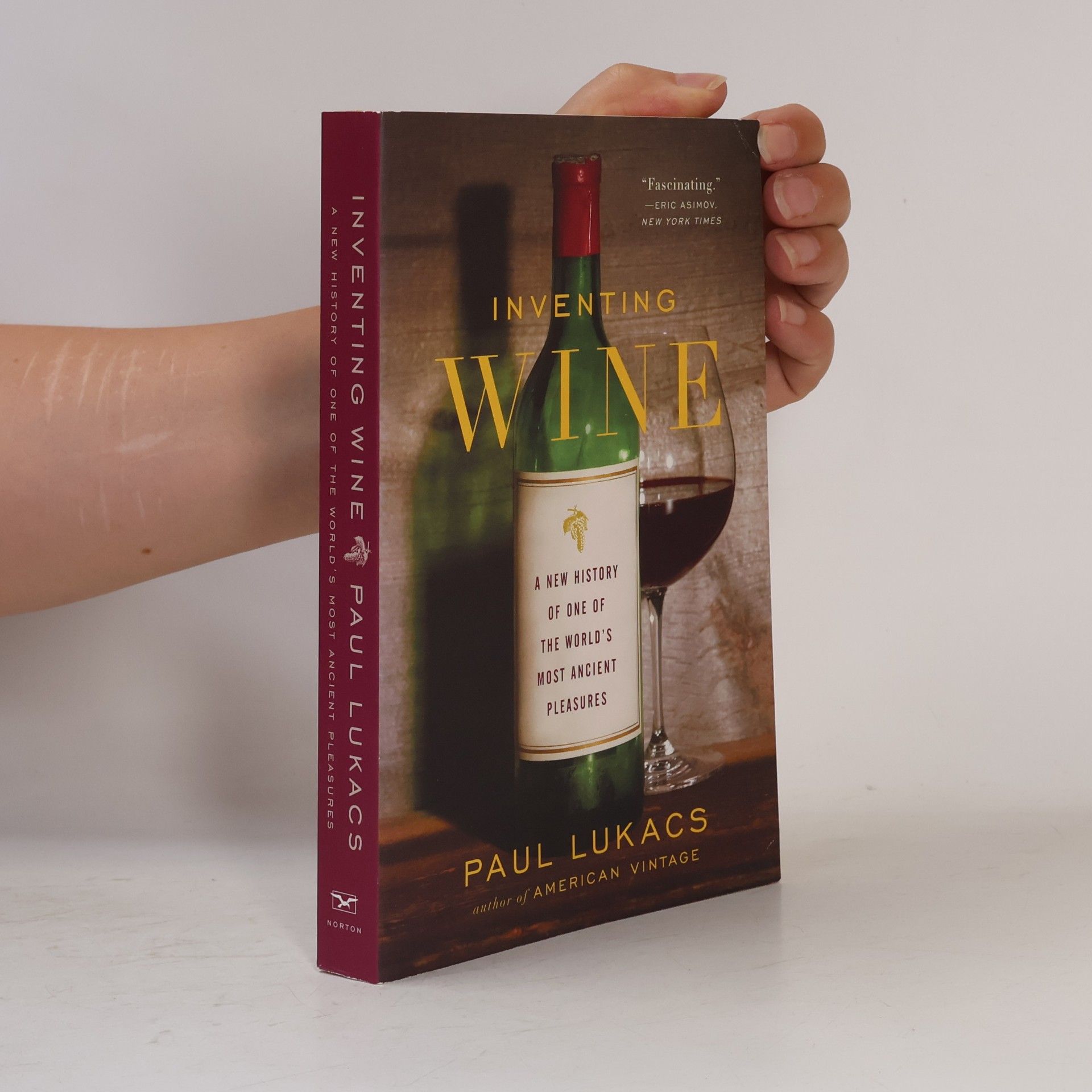 Paul Lukacs Inventing Wine