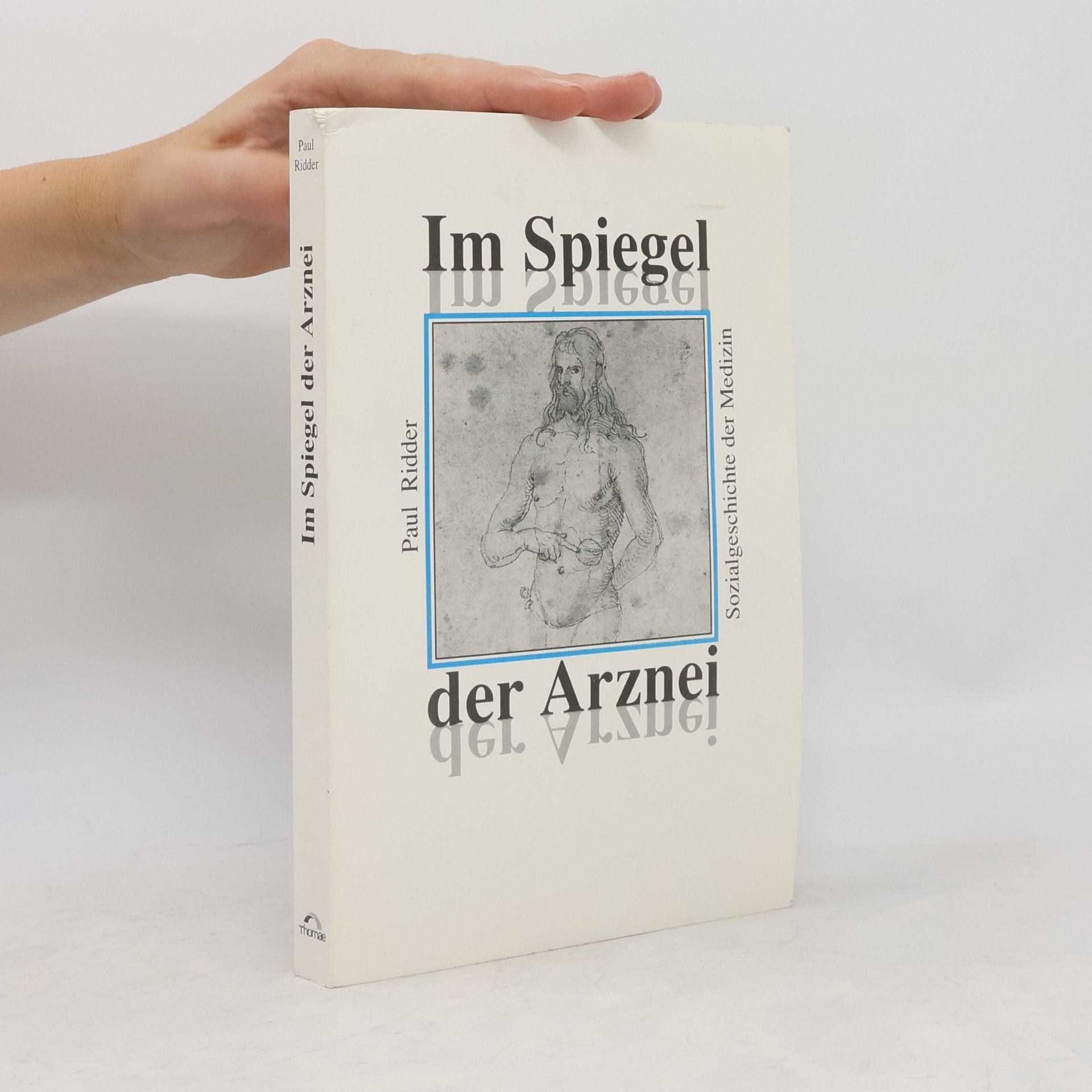 Paul Ridder Im Spiegel der Arznei