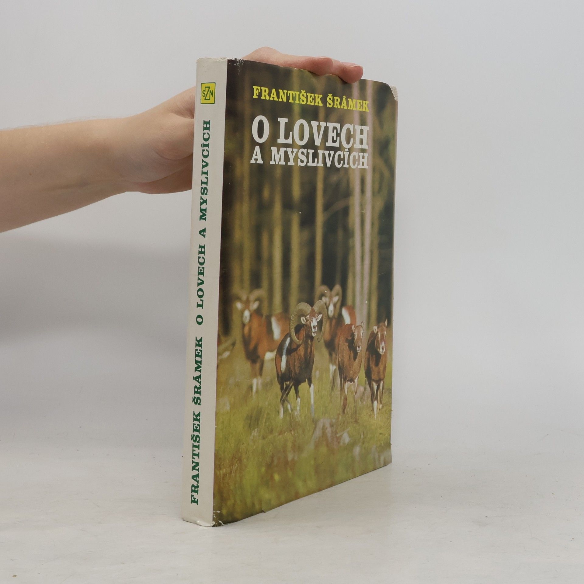 František Šrámek O lovech a myslivcích