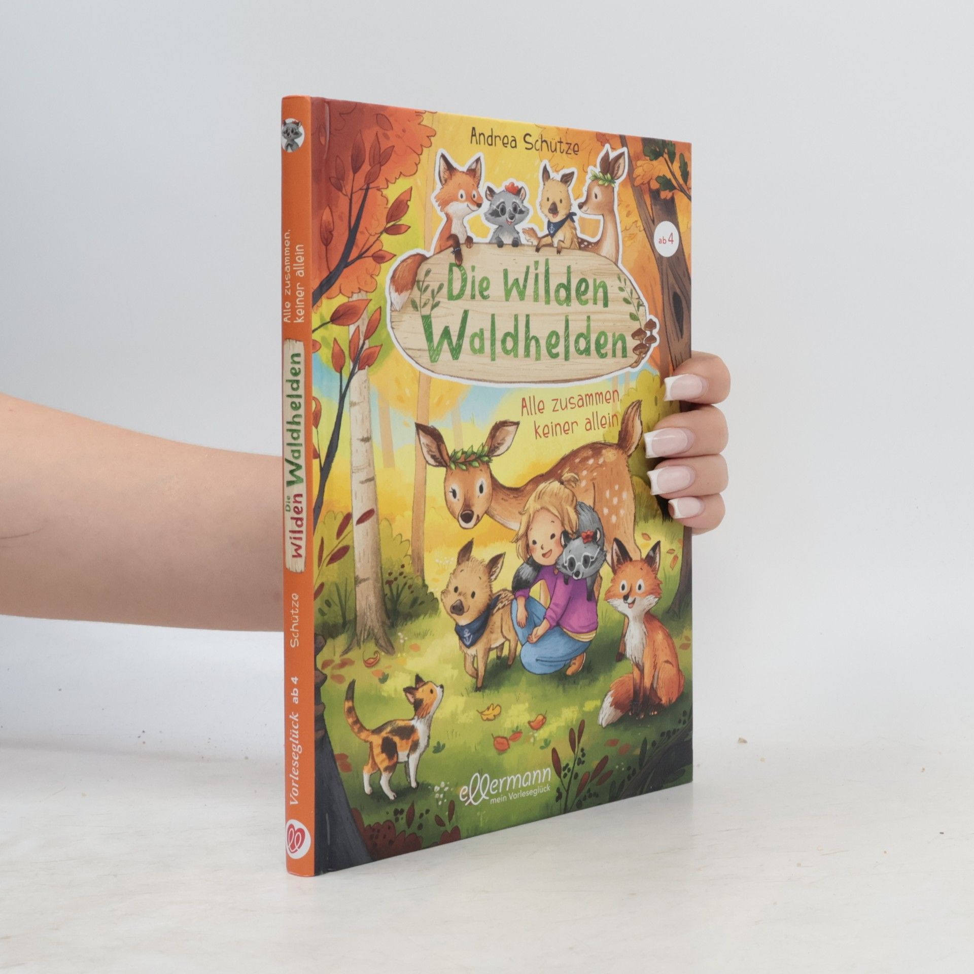 Andrea Schütze Die wilden Waldhelden