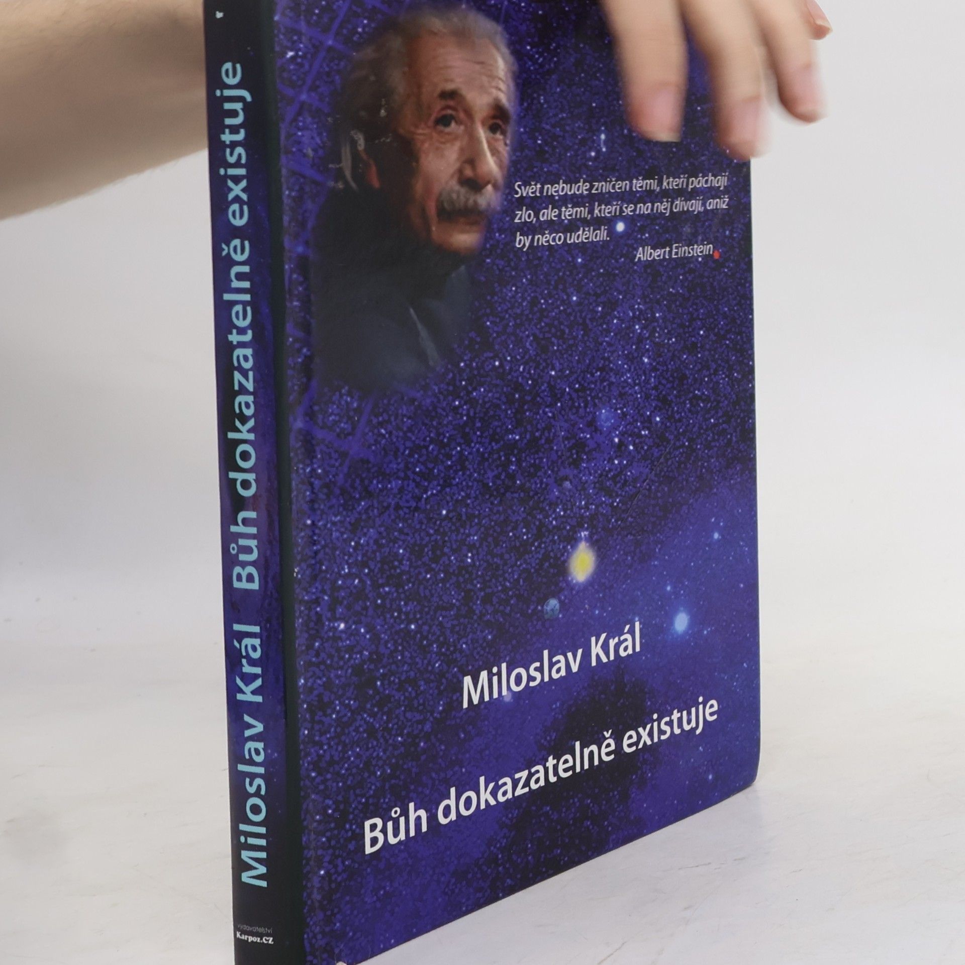 Miloslav Král Bůh dokazatelně existuje