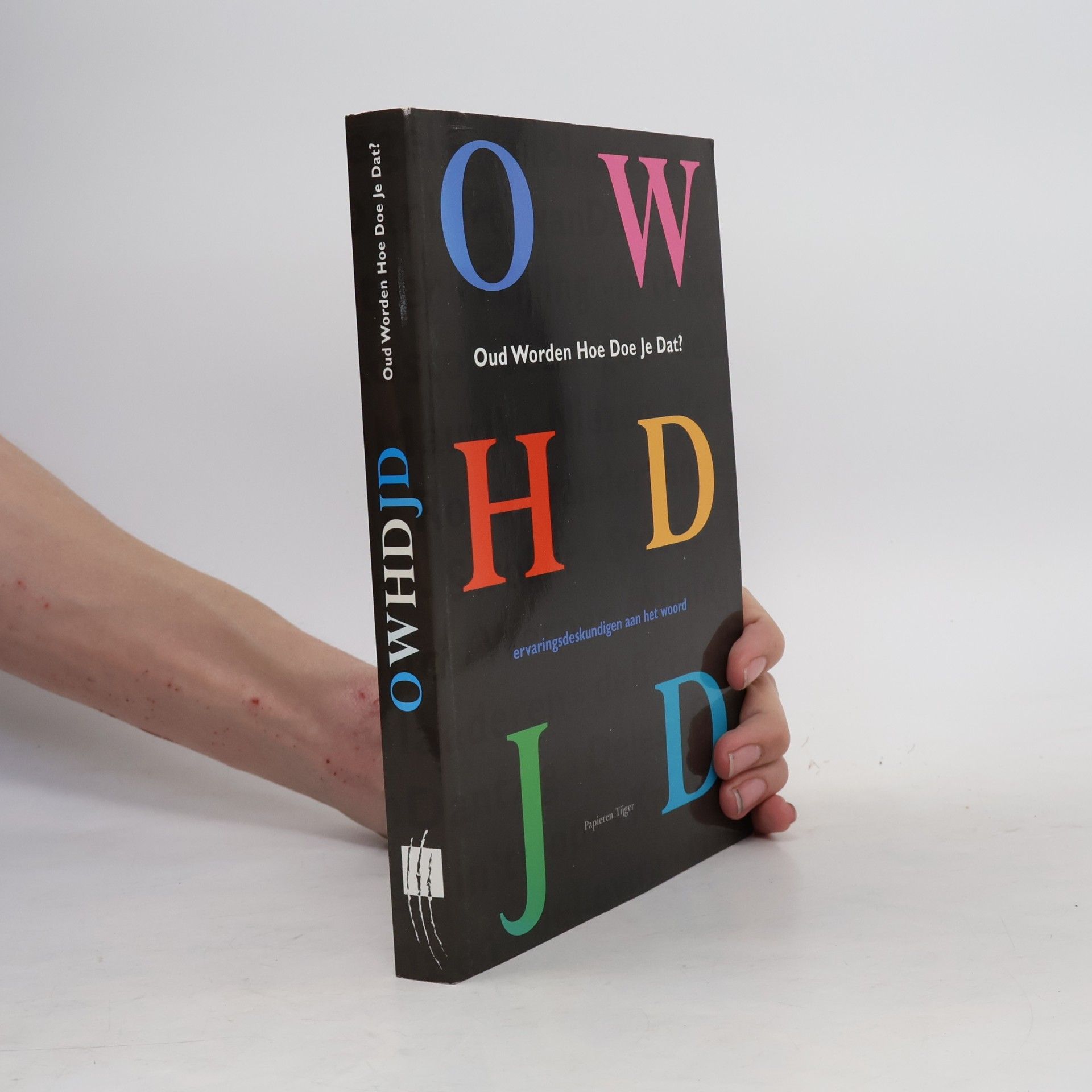Kornelia Bedee Oud worden, hoe doe je dat?