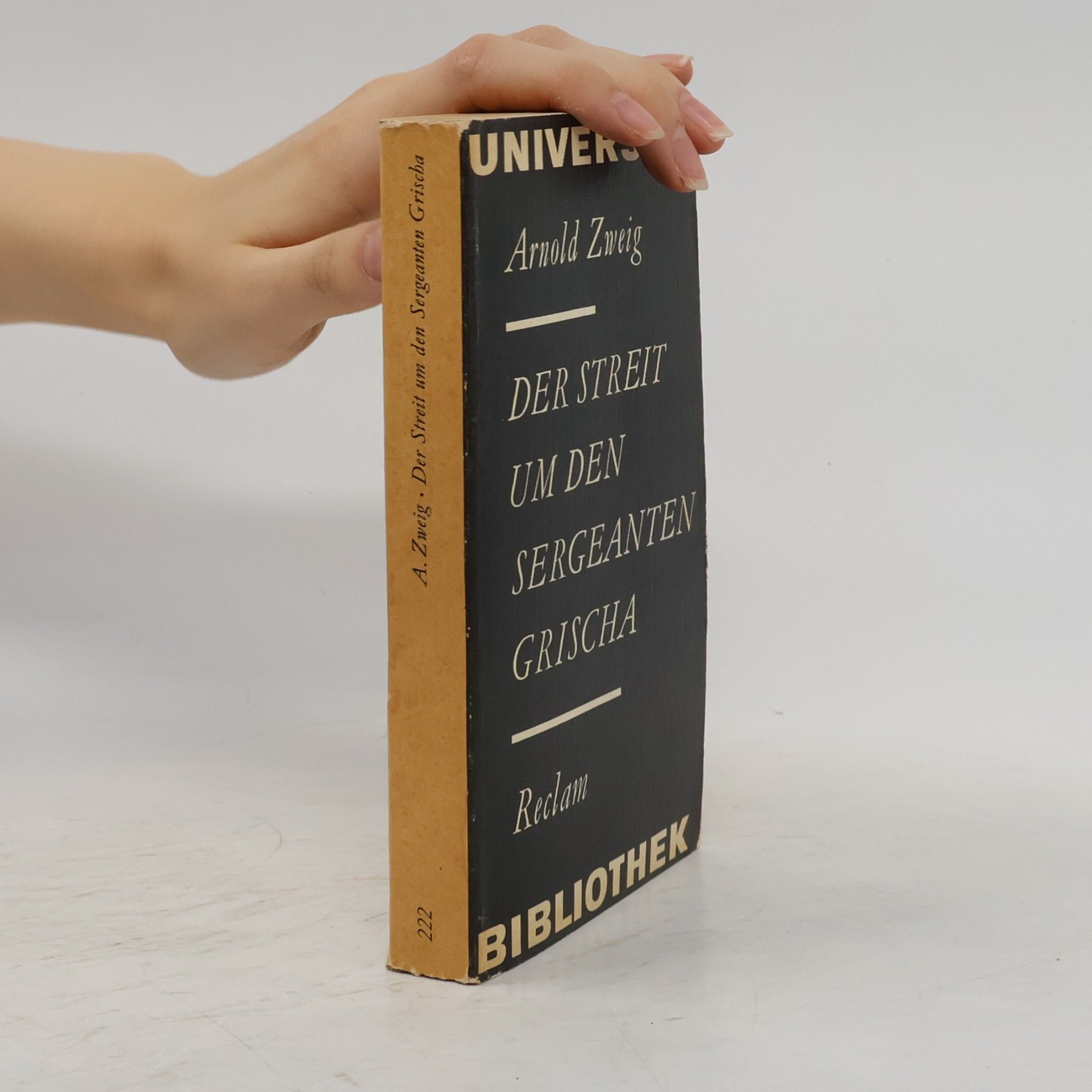 Arnold Zweig Der Streit um den Sergeanten Grischa