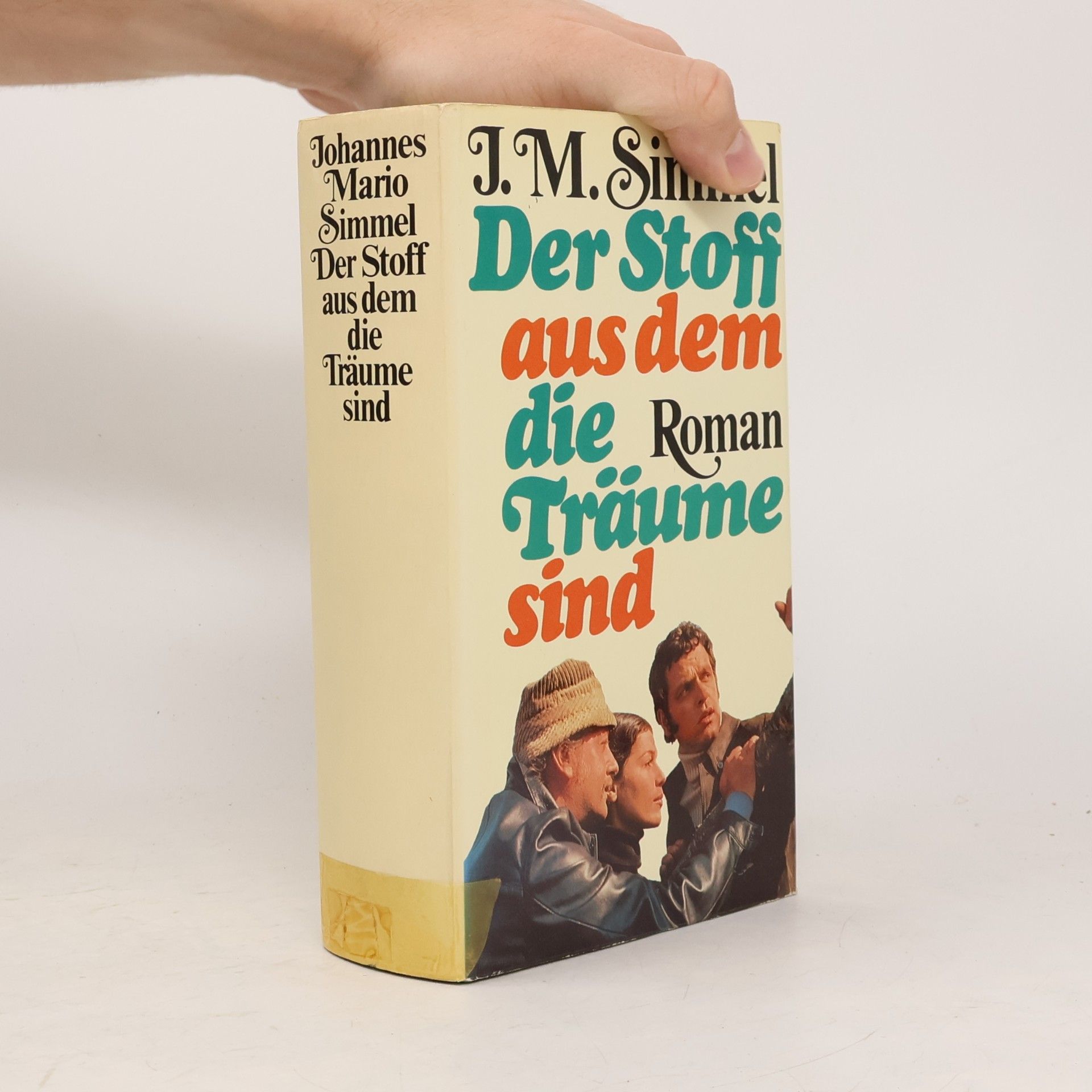 Johannes Mario Simmel Der Stoff, aus dem die Träume sind