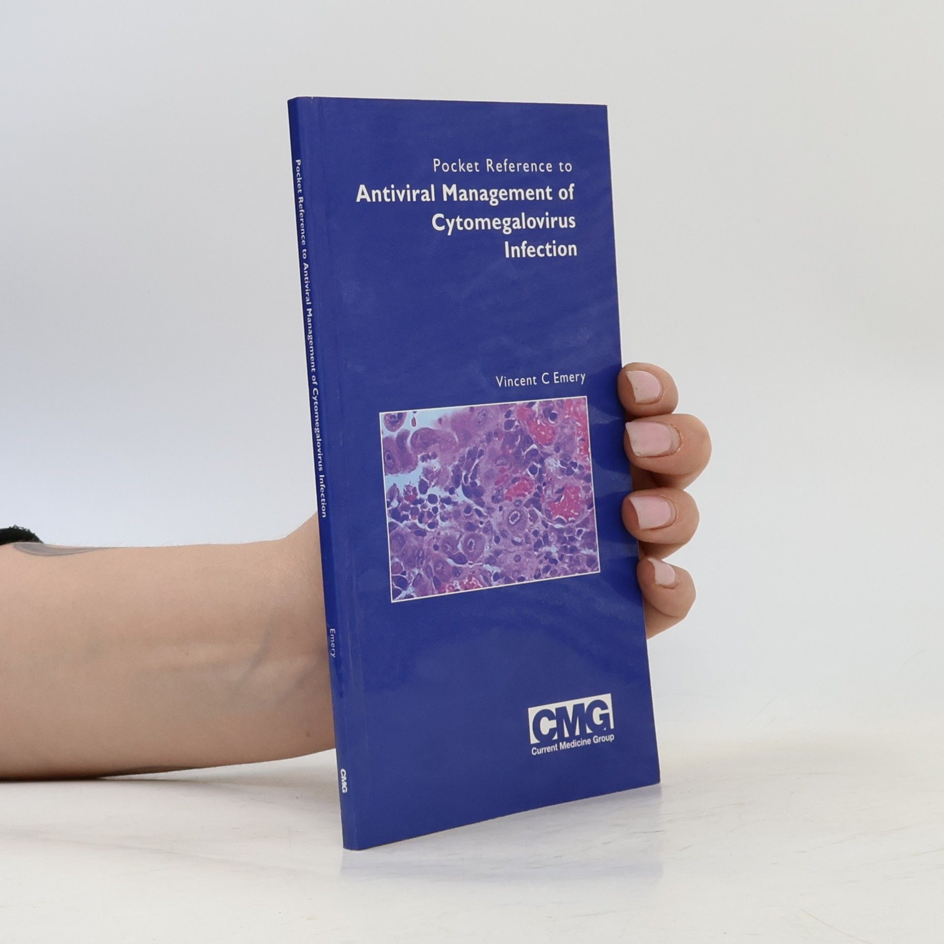 Vincent C. Emery Pocket reference to antiviral management of cytomegalovirus infection